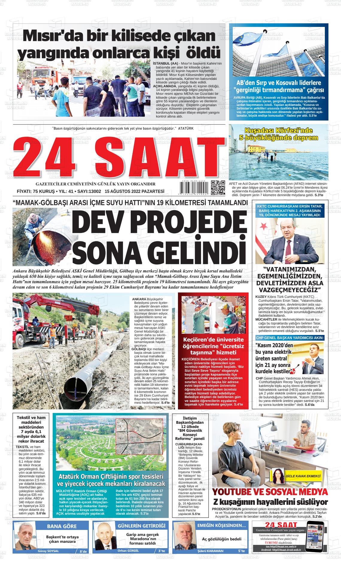 15 Ağustos 2022 24 Saat Gazete Manşeti