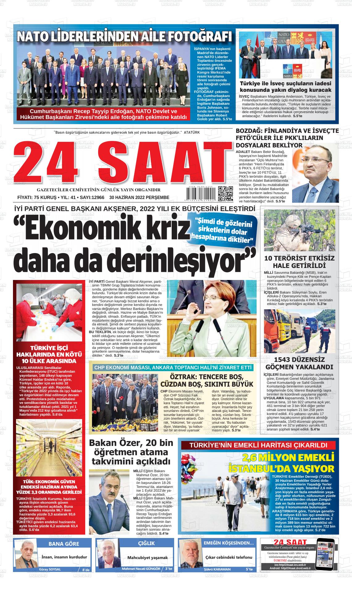 01 Temmuz 2022 24 Saat Gazete Manşeti
