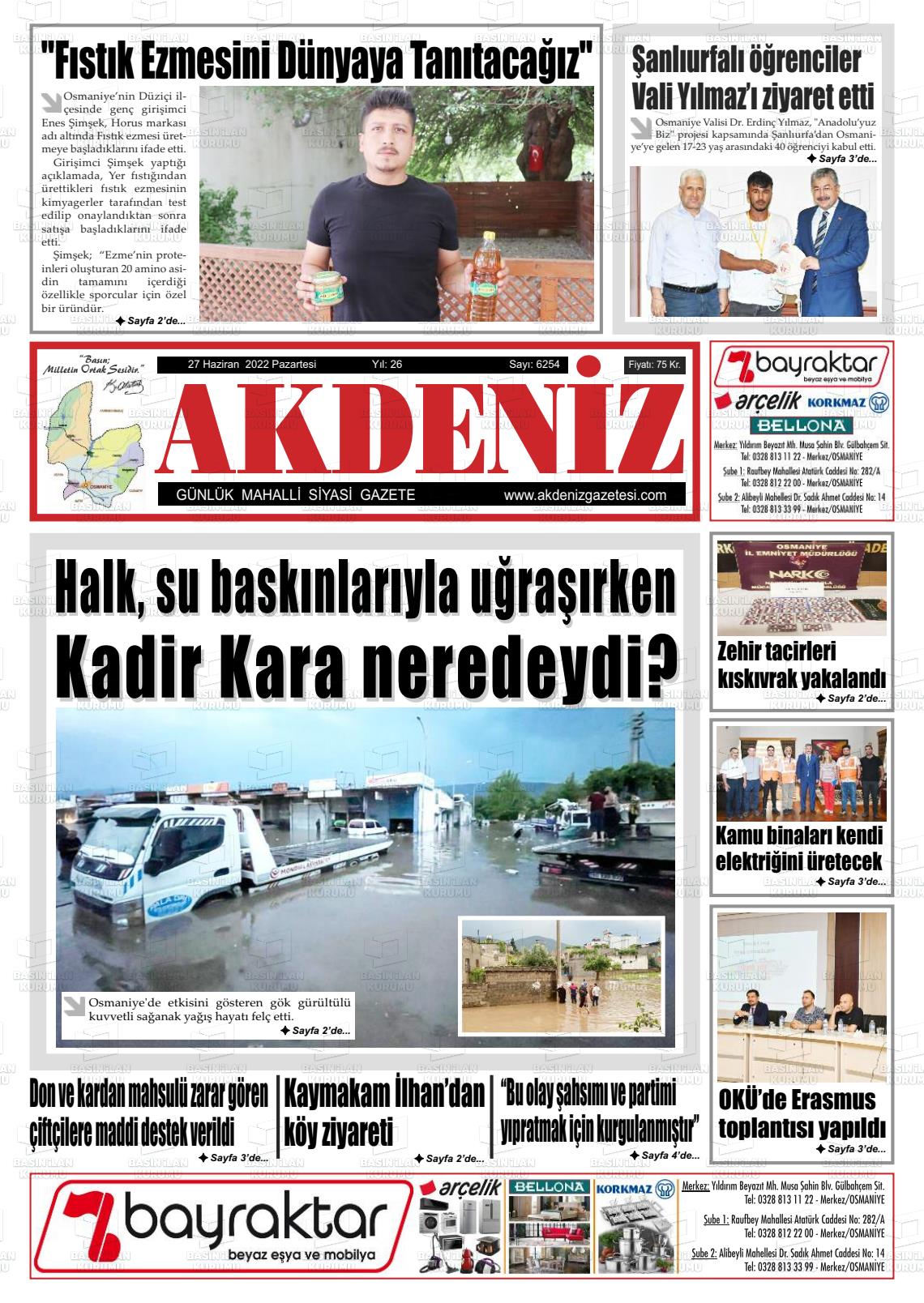 27 Haziran 2022 Osmaniye Akdeniz Gazete Manşeti