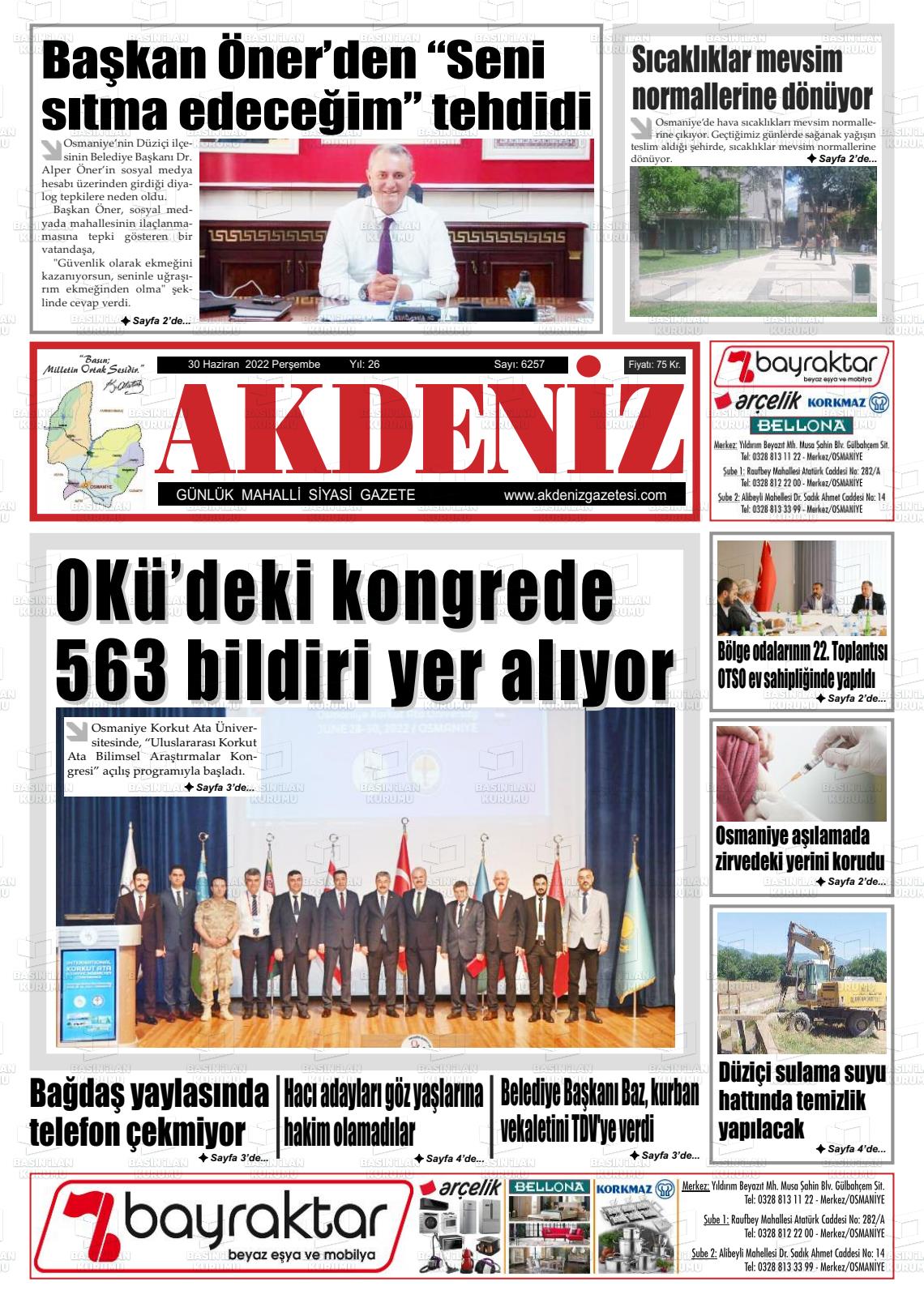 30 Haziran 2022 Osmaniye Akdeniz Gazete Manşeti