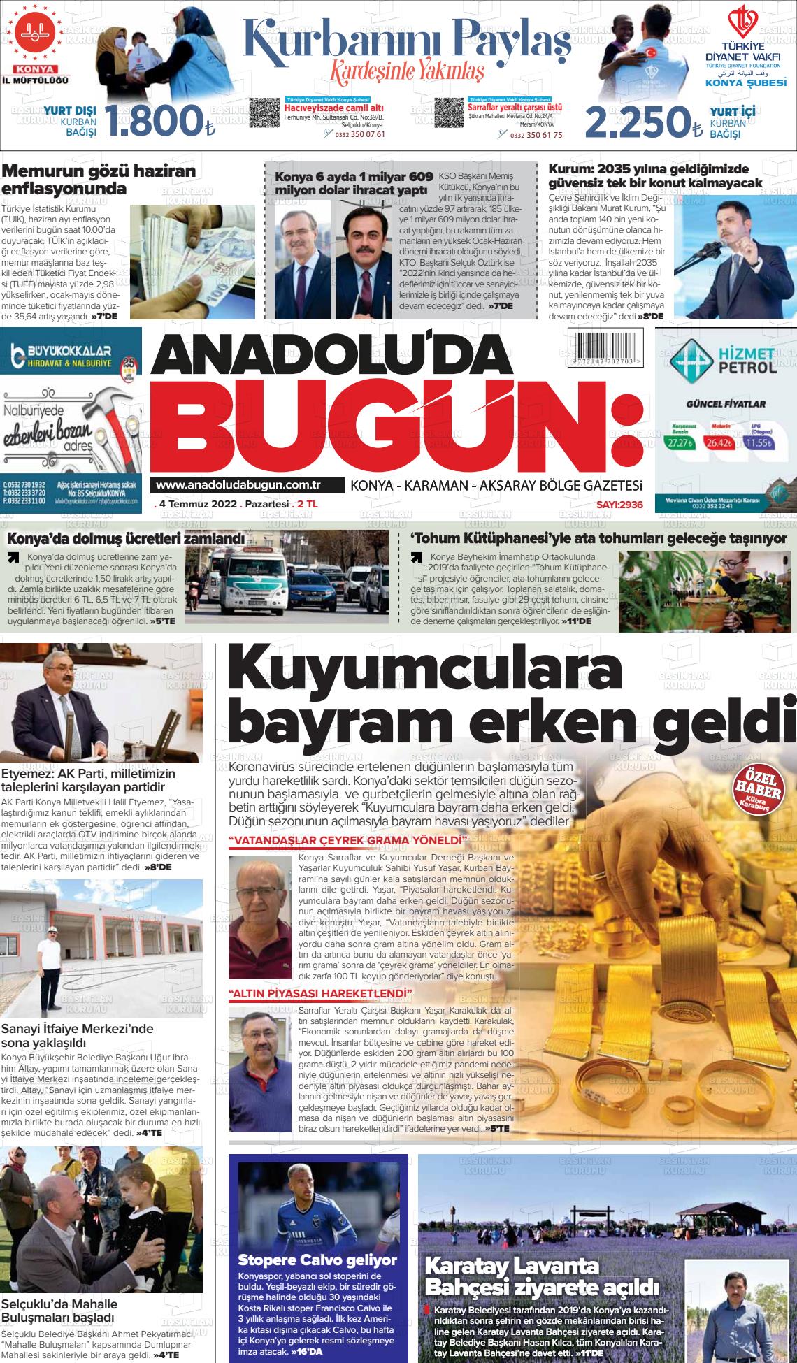 04 Temmuz 2022 Anadolu'da Bugün Gazete Manşeti