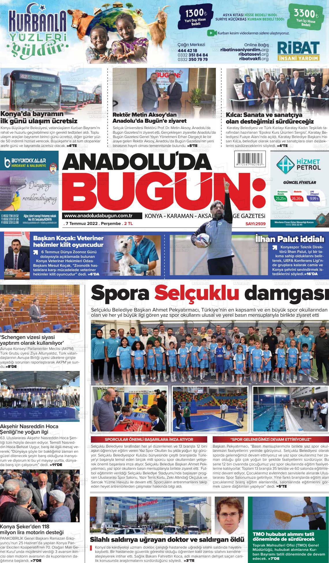 07 Temmuz 2022 Anadolu'da Bugün Gazete Manşeti