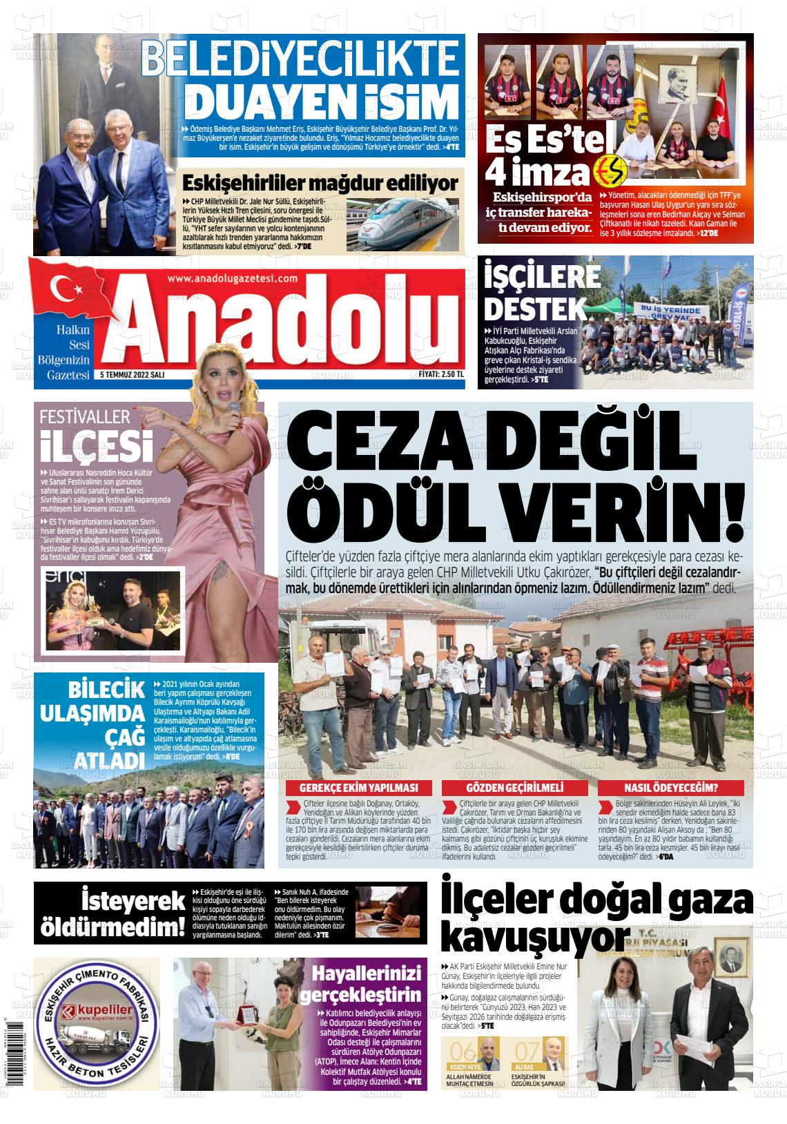 05 Temmuz 2022 Anadolu Gazete Manşeti