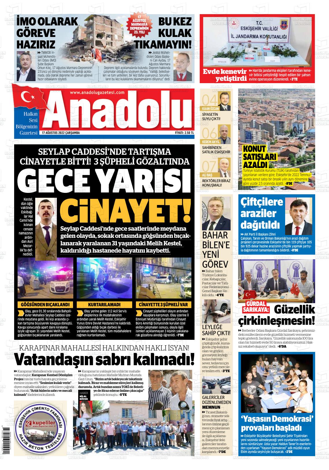 17 Ağustos 2022 Anadolu Gazete Manşeti
