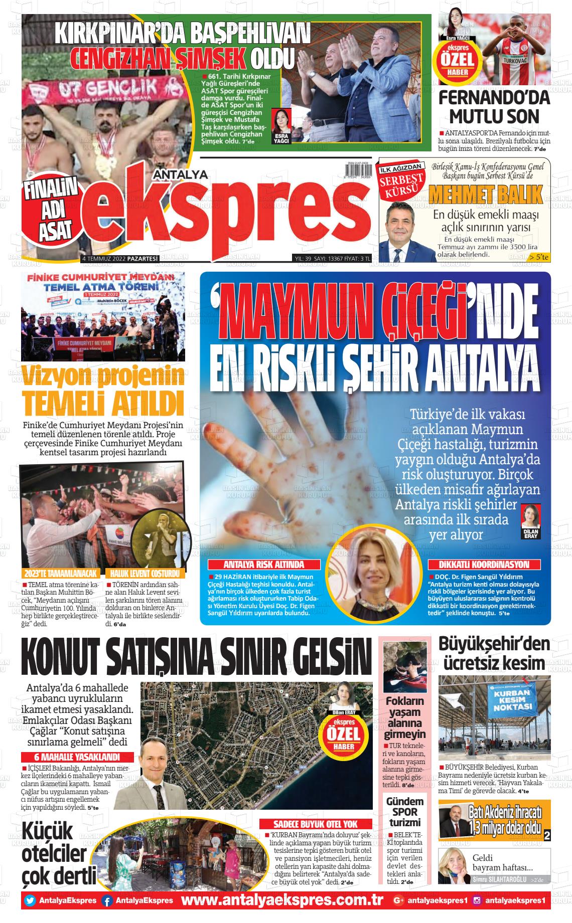 04 Temmuz 2022 Antalya Ekspres Gazete Manşeti