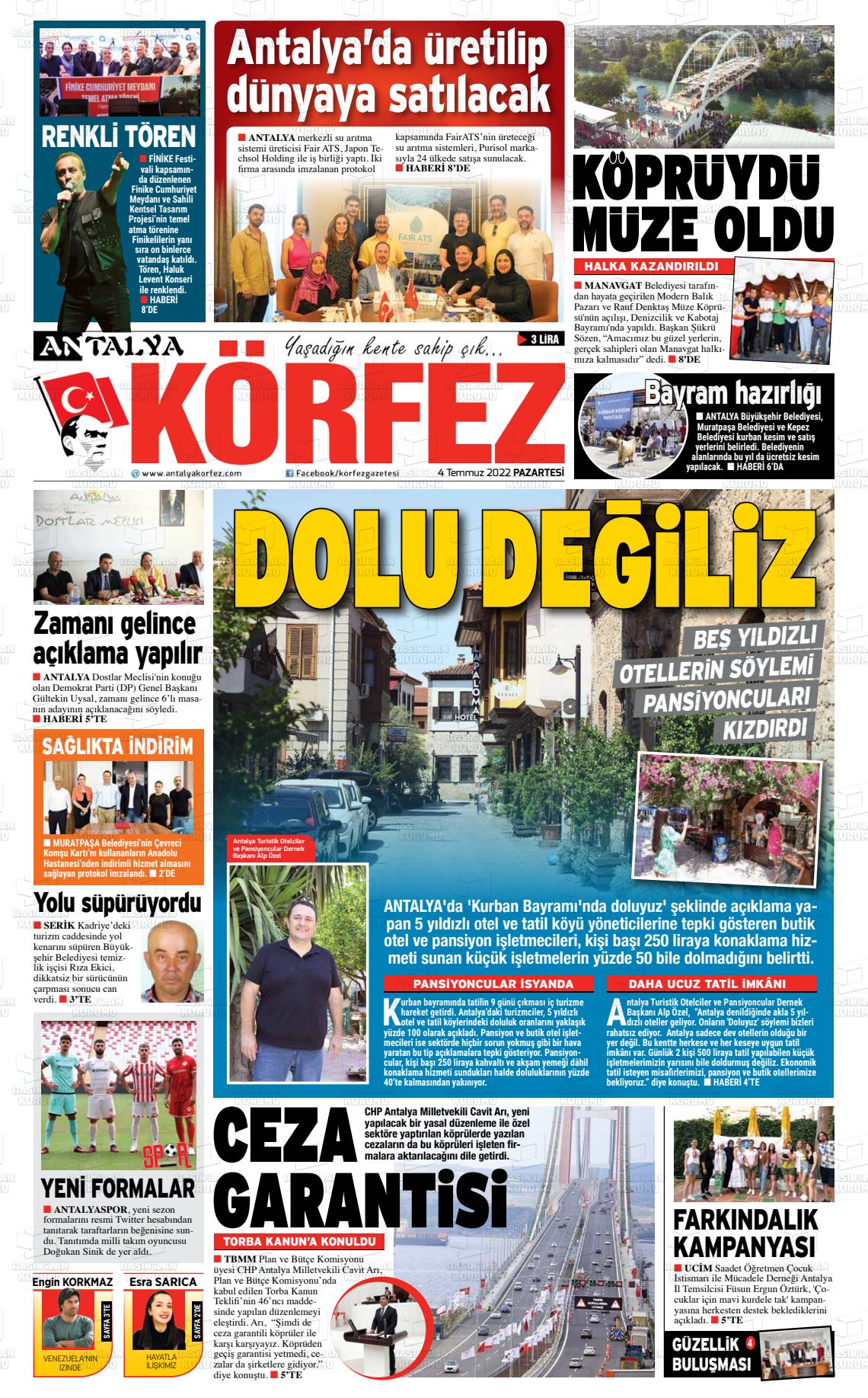 04 Temmuz 2022 Antalya Körfez Gazete Manşeti