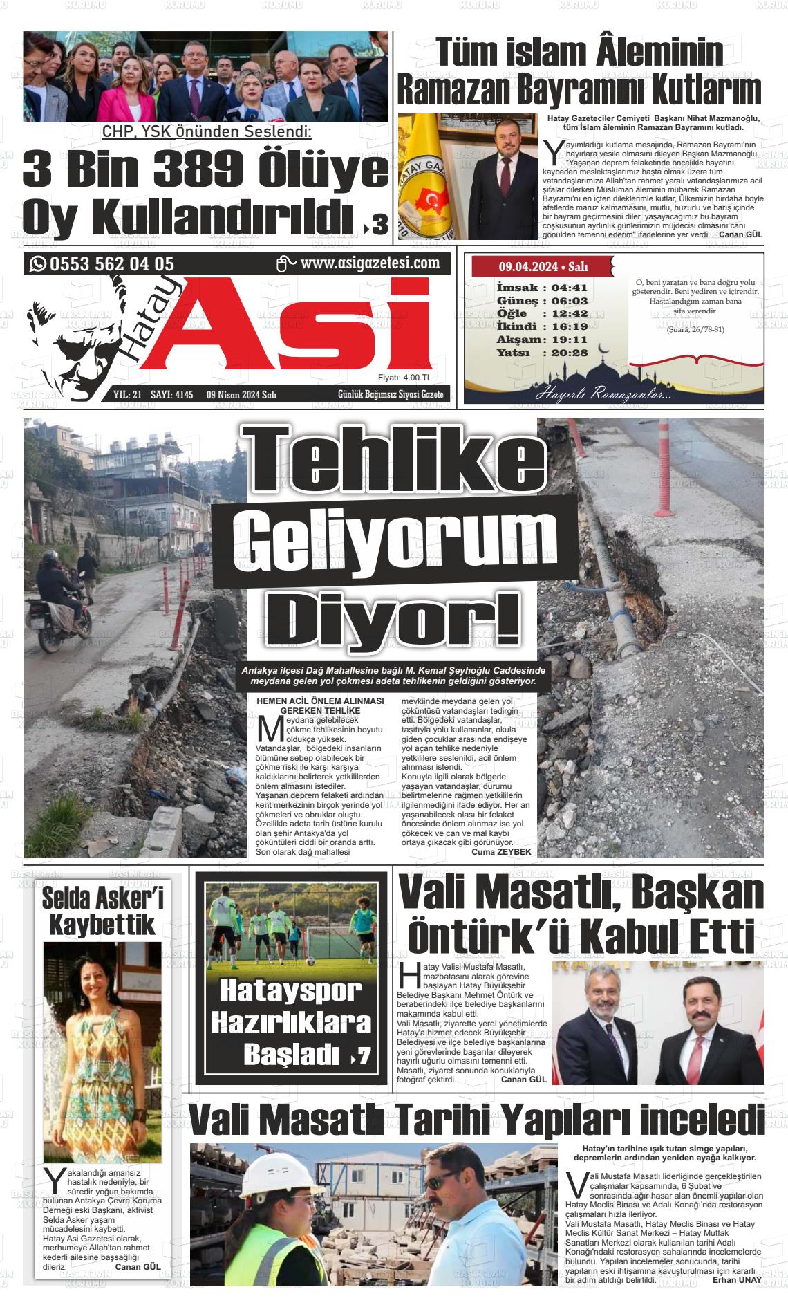09 Nisan 2024 Asi  Hatay Asi Gazete Manşeti
