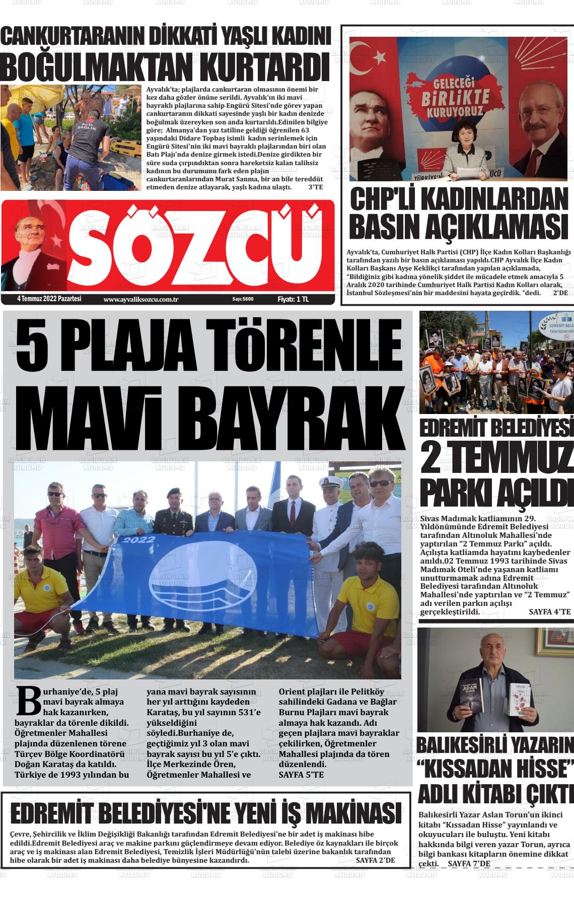 04 Temmuz 2022 Ayvalık Sözcü Gazete Manşeti