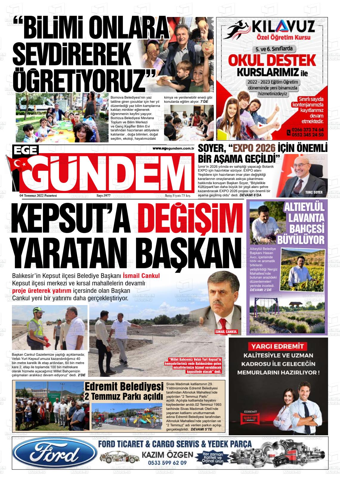 04 Temmuz 2022 Ege Gündem Gazete Manşeti