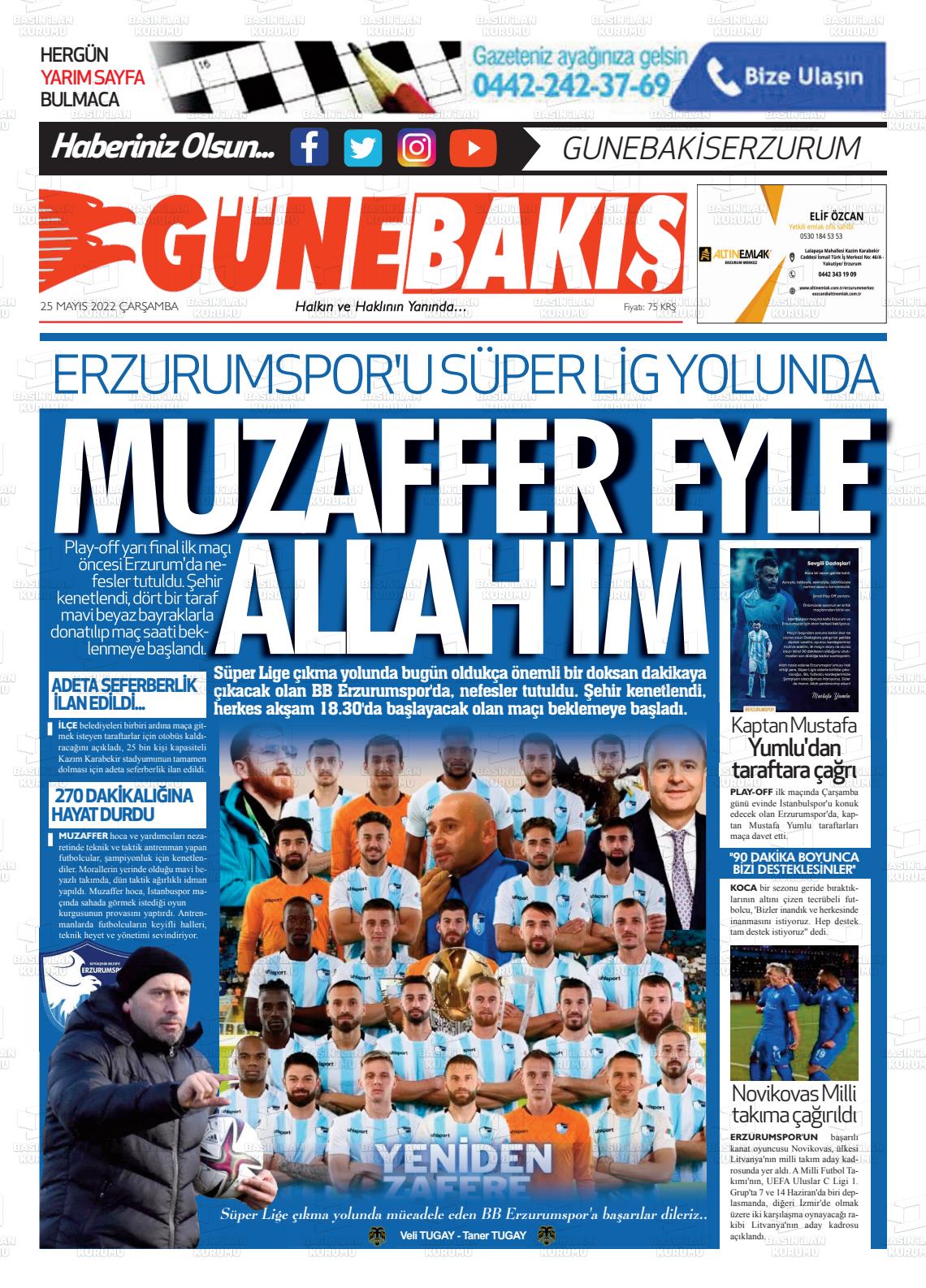 25 Mayıs 2022 Erzurum Günebakış Gazete Manşeti