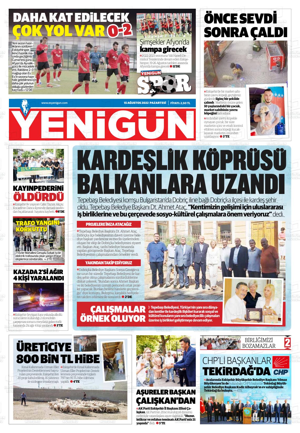 15 Ağustos 2022 Eskişehir Yeni Gün Gazete Manşeti