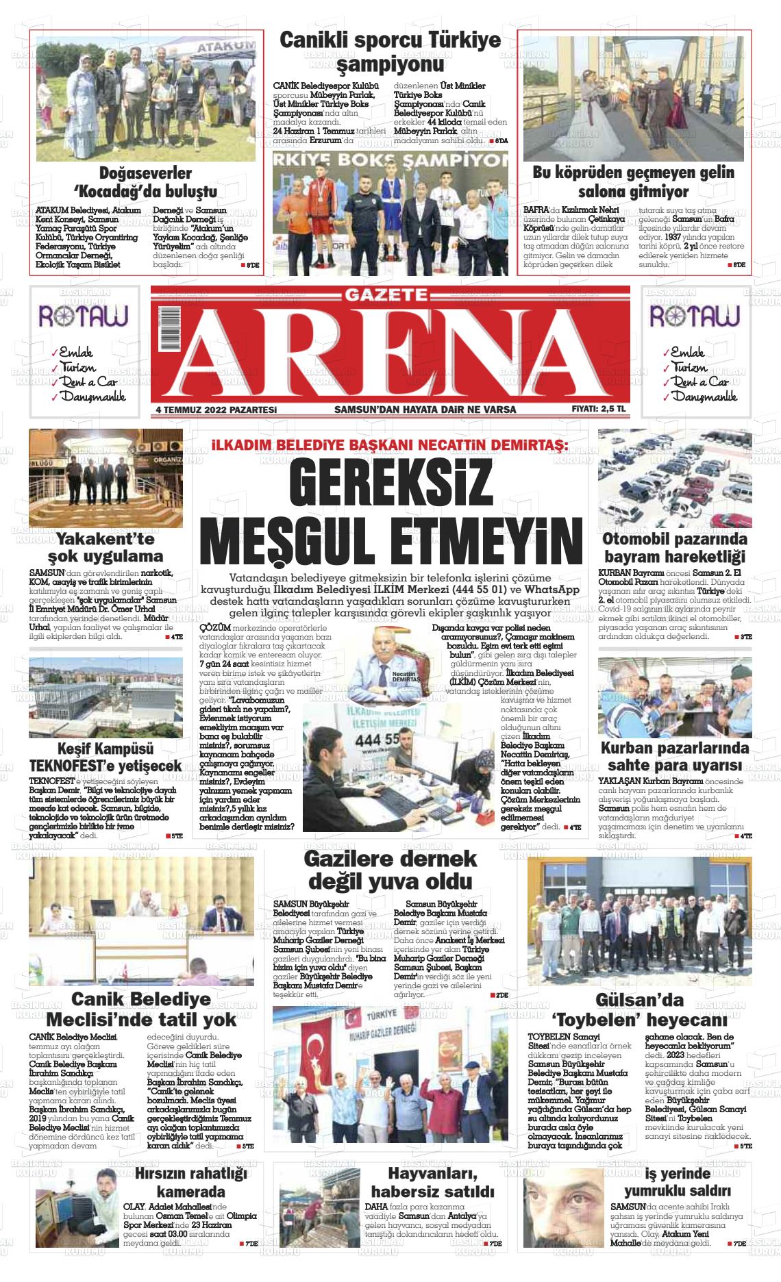 04 Temmuz 2022 Arena Gazete Manşeti