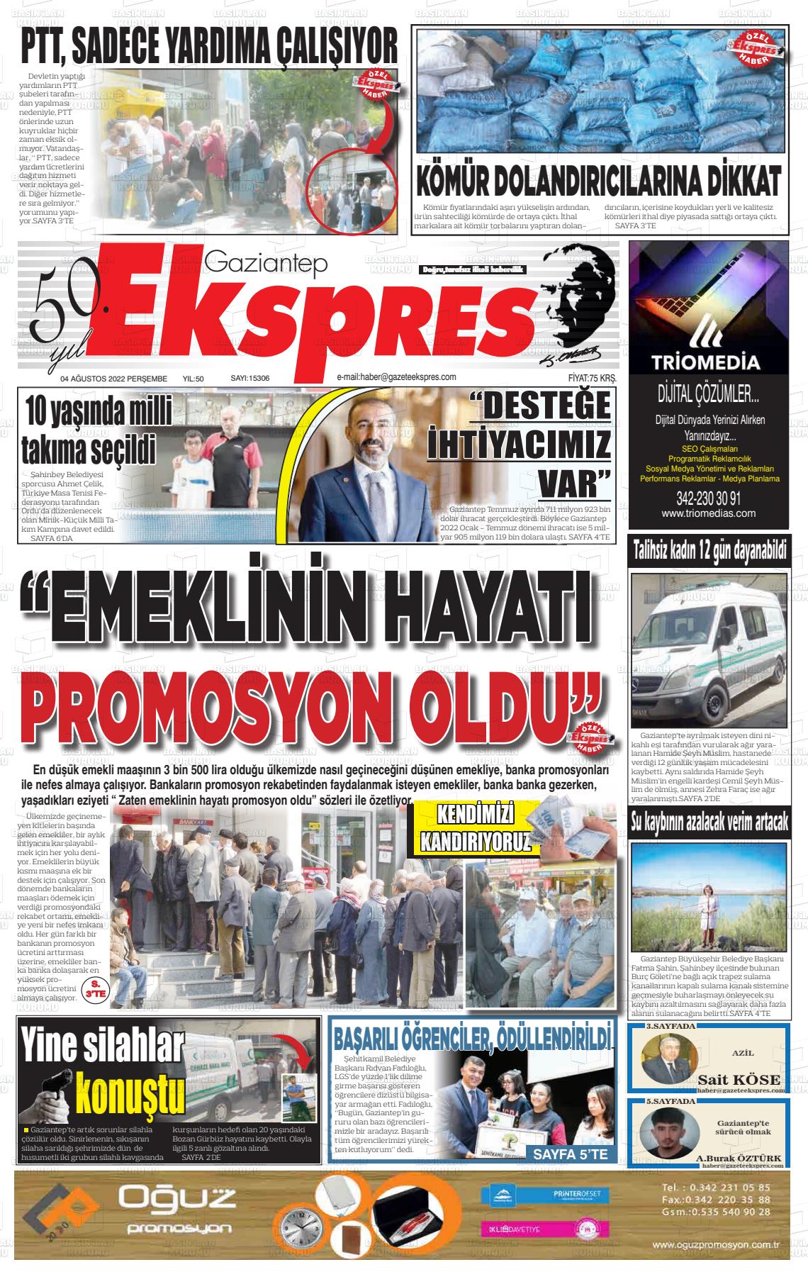 04 Ağustos 2022 Gaziantep Ekspres Gazete Manşeti