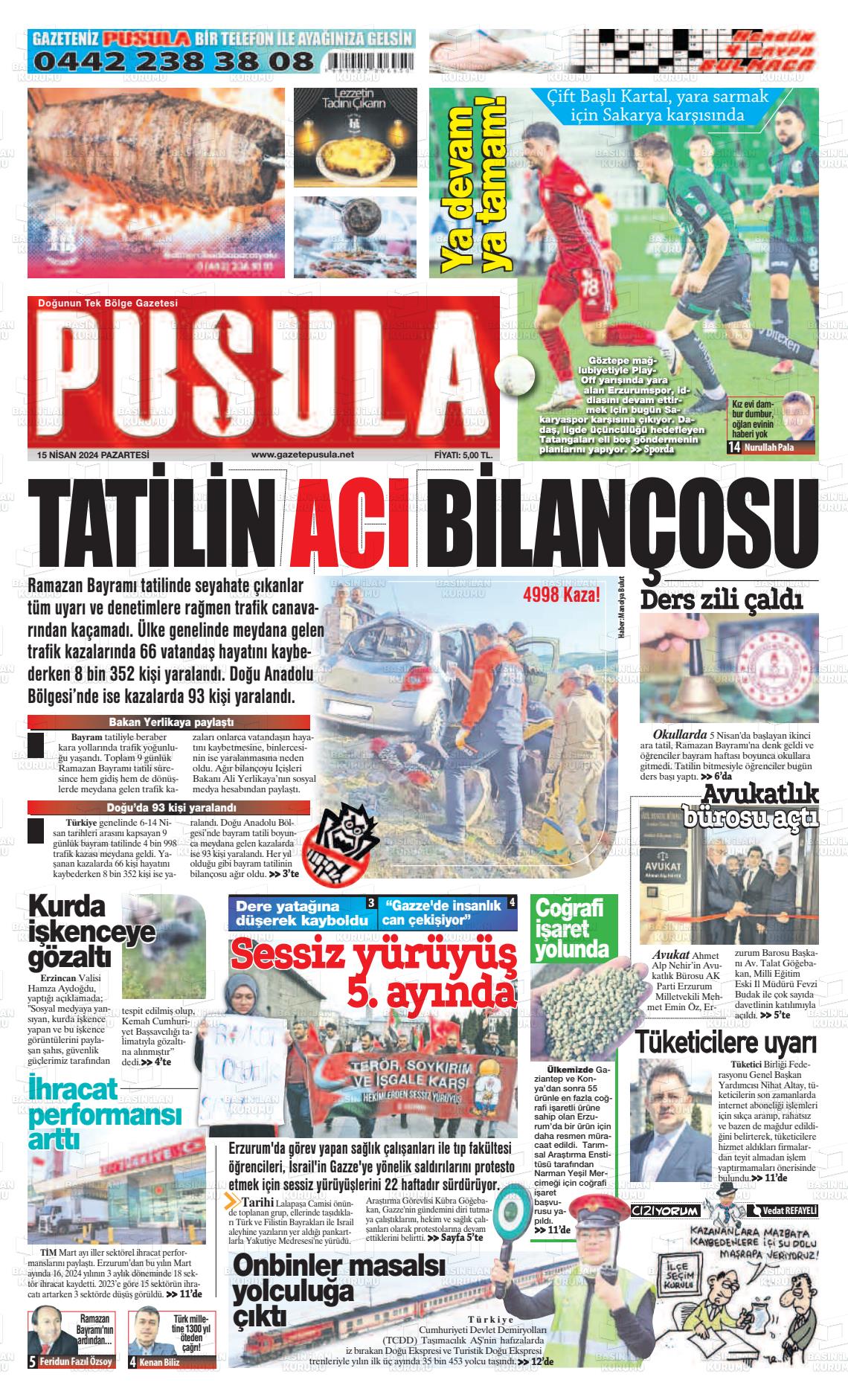 15 Nisan 2024 Erzurum Pusula Gazete Manşeti