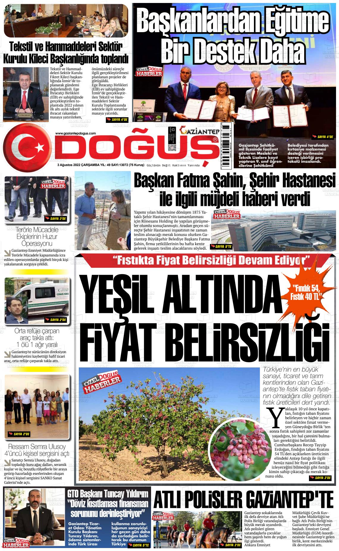 03 Ağustos 2022 Gaziantep Doğuş Gazete Manşeti