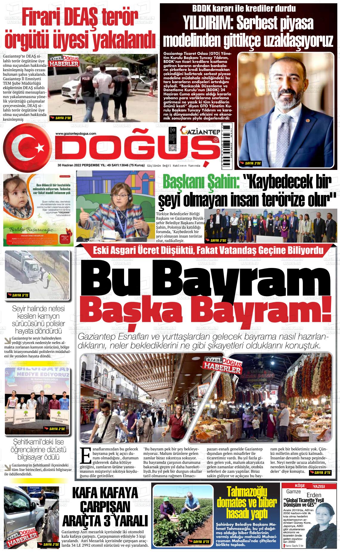 01 Temmuz 2022 Gaziantep Doğuş Gazete Manşeti