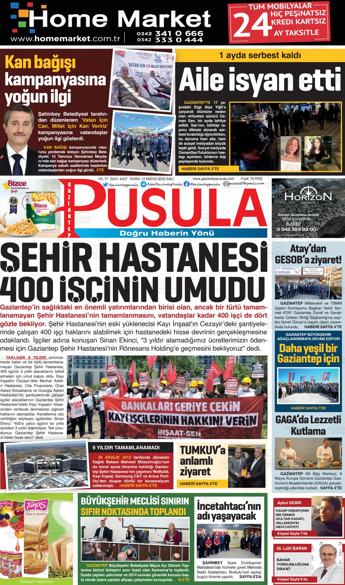 17 Mayıs 2022 Gaziantep Pusula Gazete Manşeti