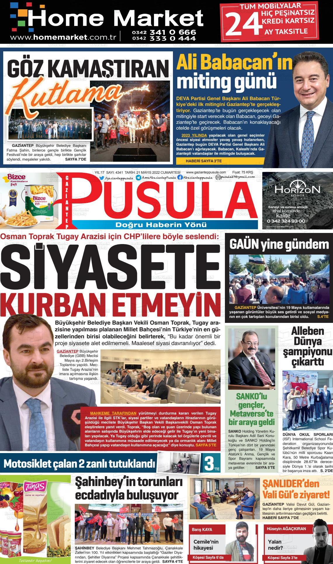 21 Mayıs 2022 Gaziantep Pusula Gazete Manşeti