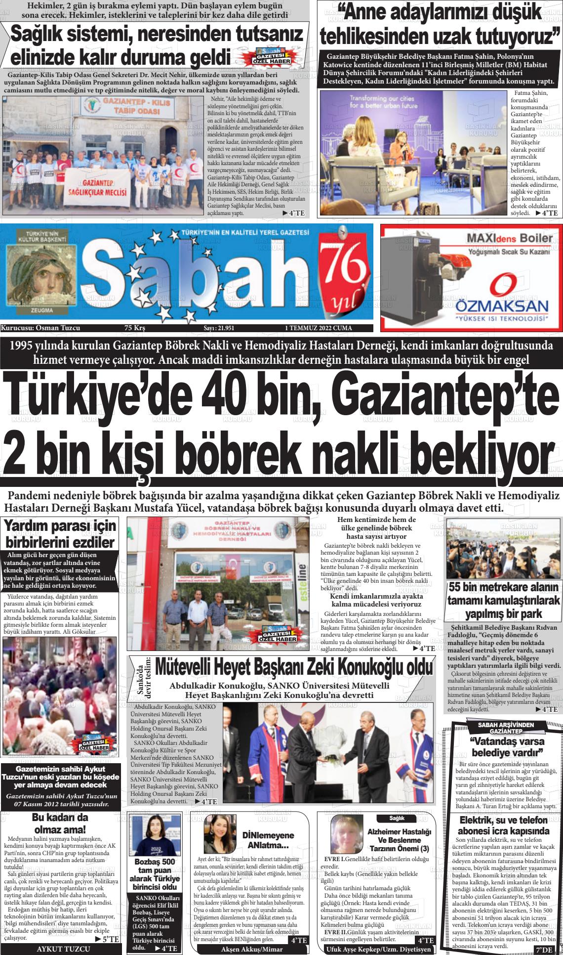 01 Temmuz 2022 Gaziantep Sabah Gazete Manşeti