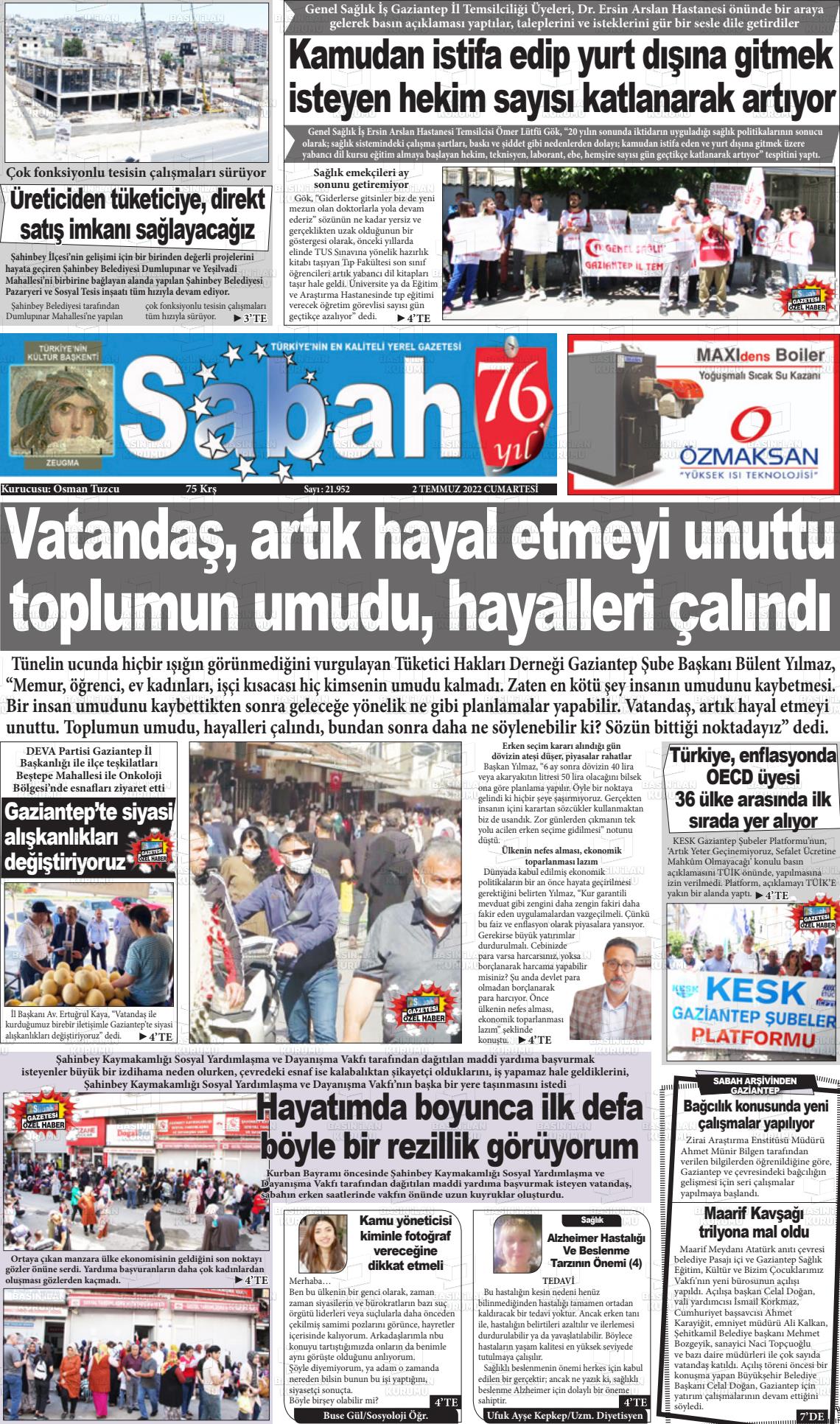 02 Temmuz 2022 Gaziantep Sabah Gazete Manşeti