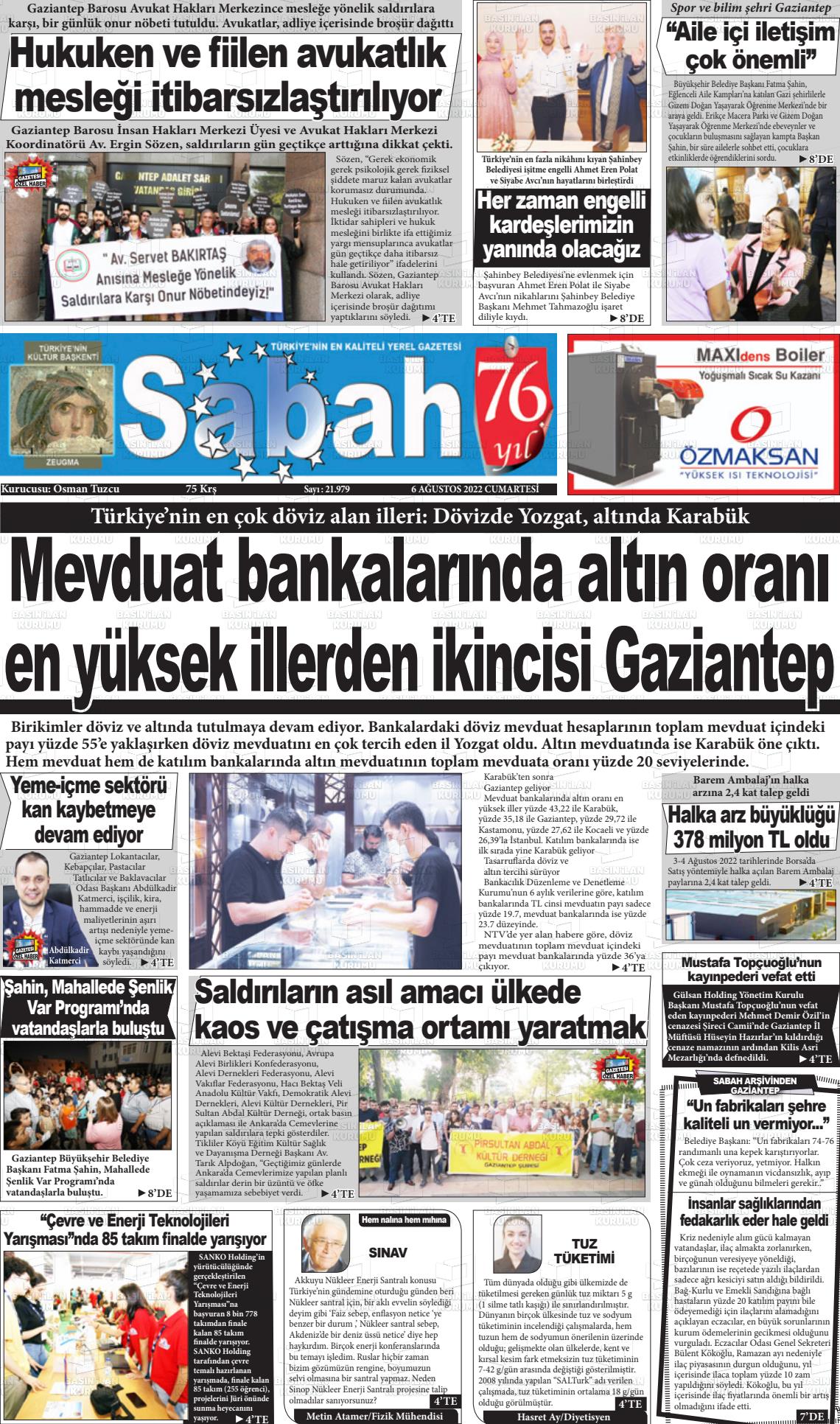 06 Ağustos 2022 Gaziantep Sabah Gazete Manşeti