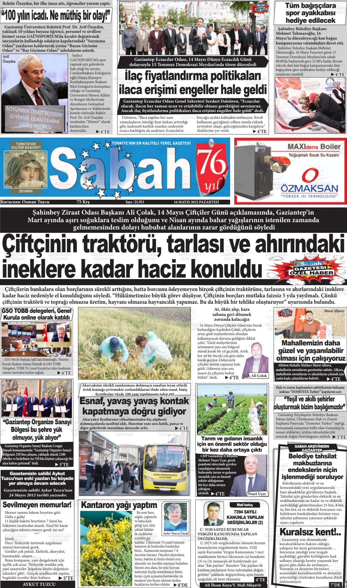 16 Mayıs 2022 Gaziantep Sabah Gazete Manşeti
