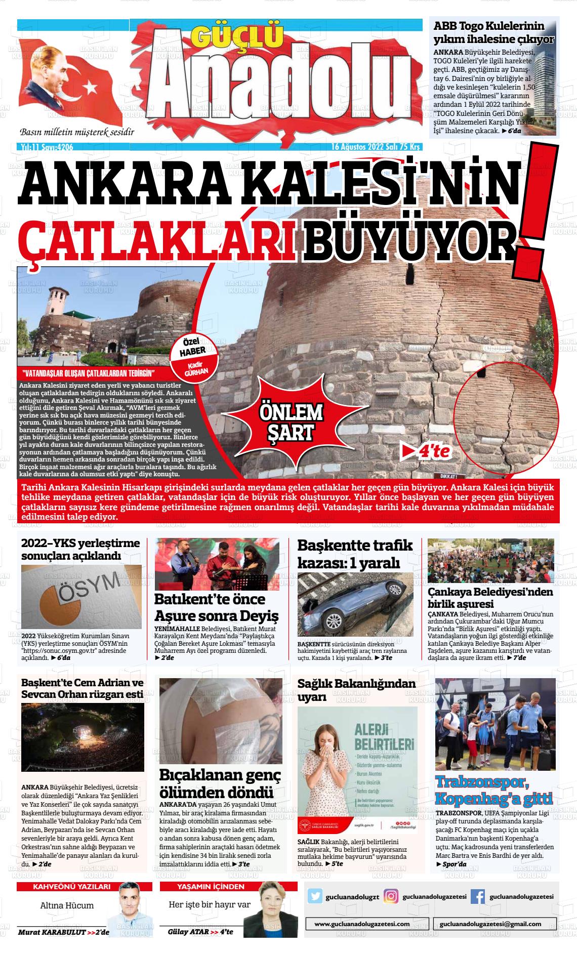 16 Ağustos 2022 Güçlü Anadolu Gazete Manşeti