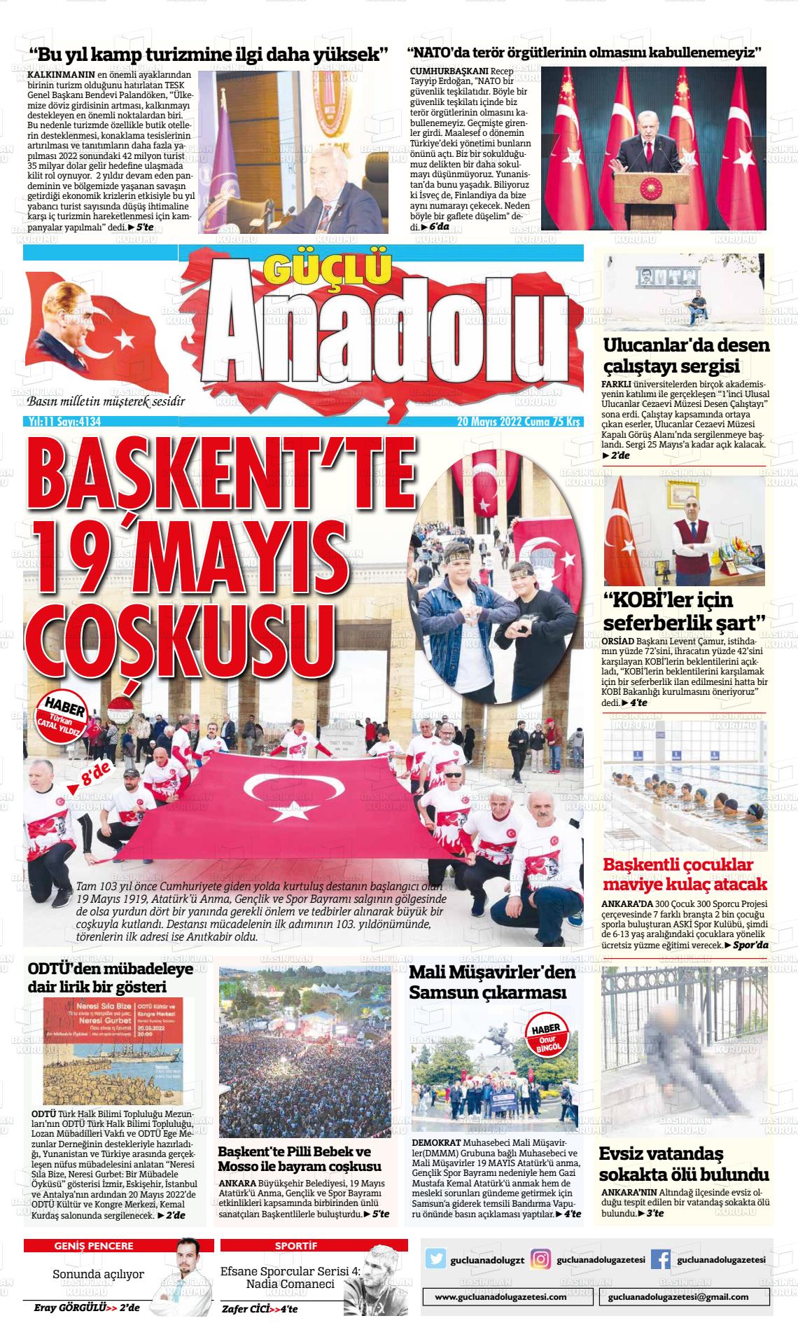 20 Mayıs 2022 Güçlü Anadolu Gazete Manşeti