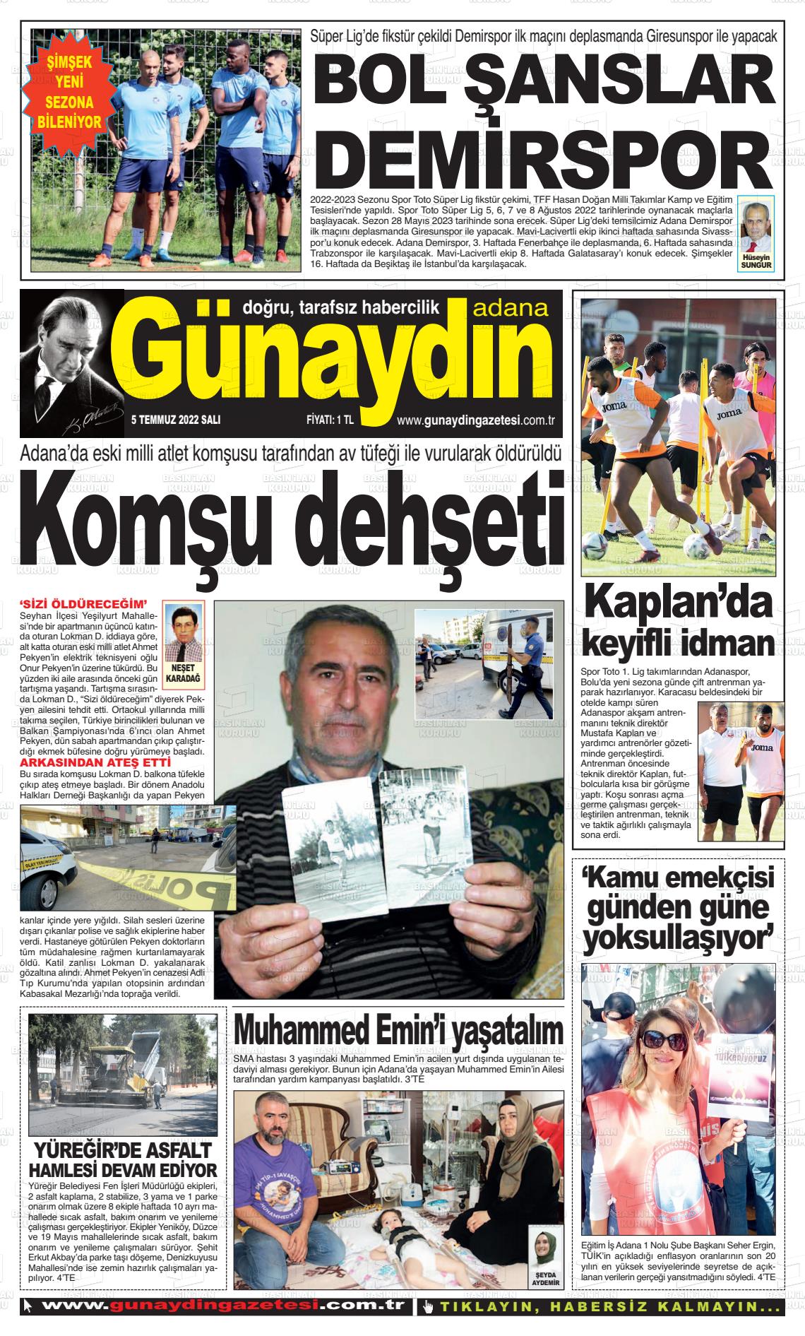 05 Temmuz 2022 Günaydın Adana Gazete Manşeti