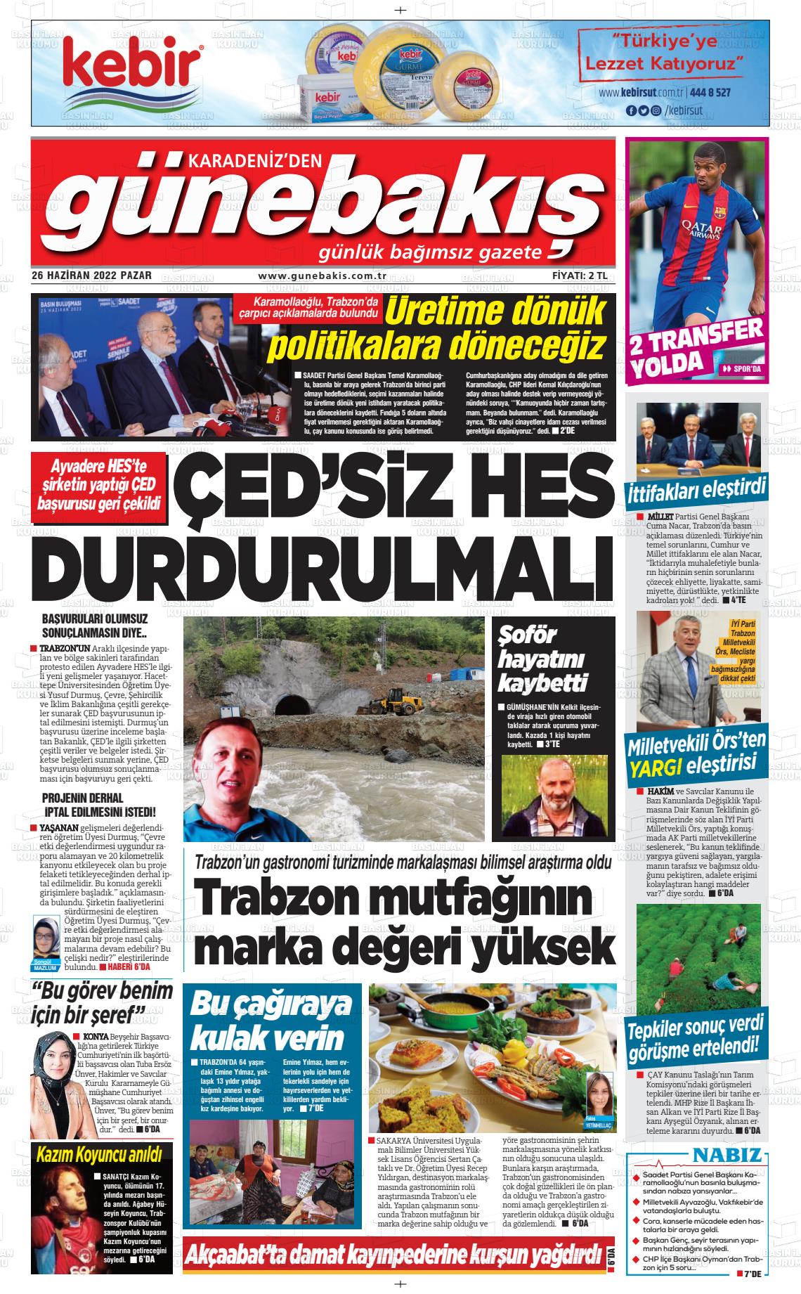 26 Haziran 2022 Günebakış Gazete Manşeti