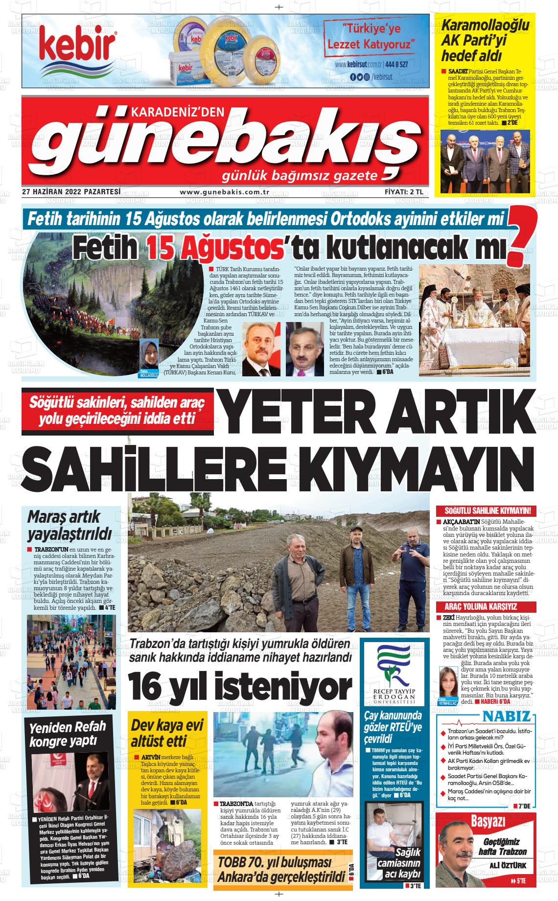27 Haziran 2022 Günebakış Gazete Manşeti
