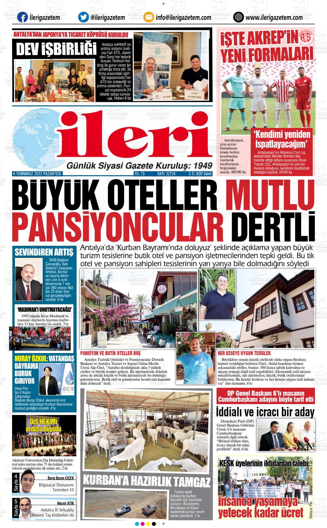 04 Temmuz 2022 Antalya İleri Gazetem Gazete Manşeti