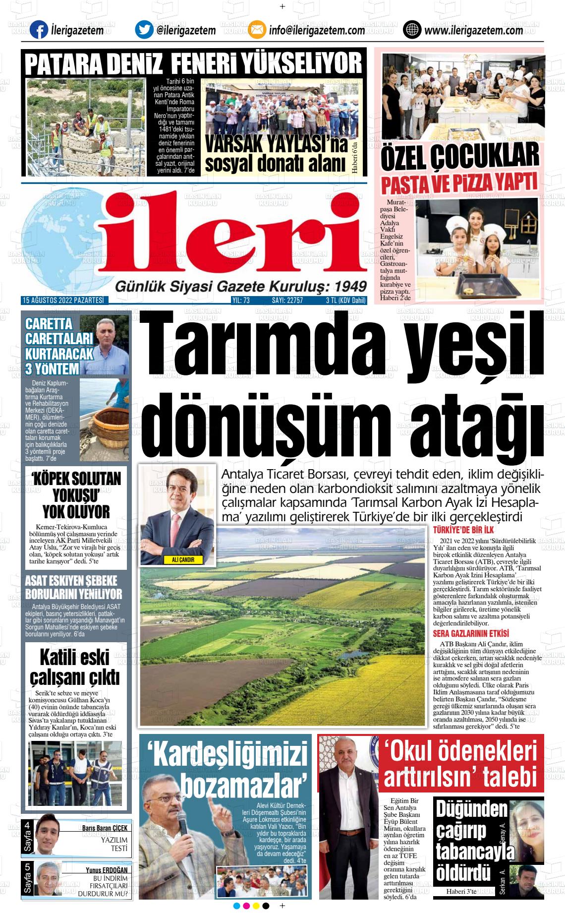 15 Ağustos 2022 Antalya İleri Gazetem Gazete Manşeti