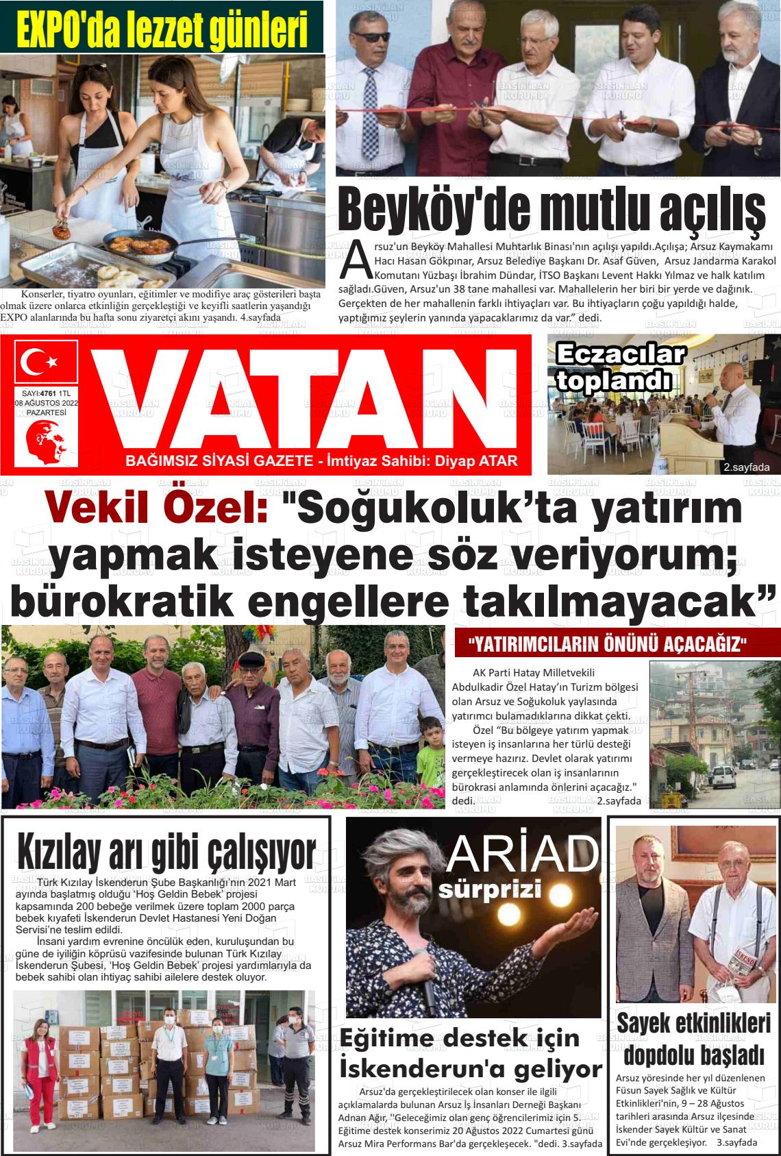 08 Ağustos 2022 İskenderun Vatan Gazete Manşeti