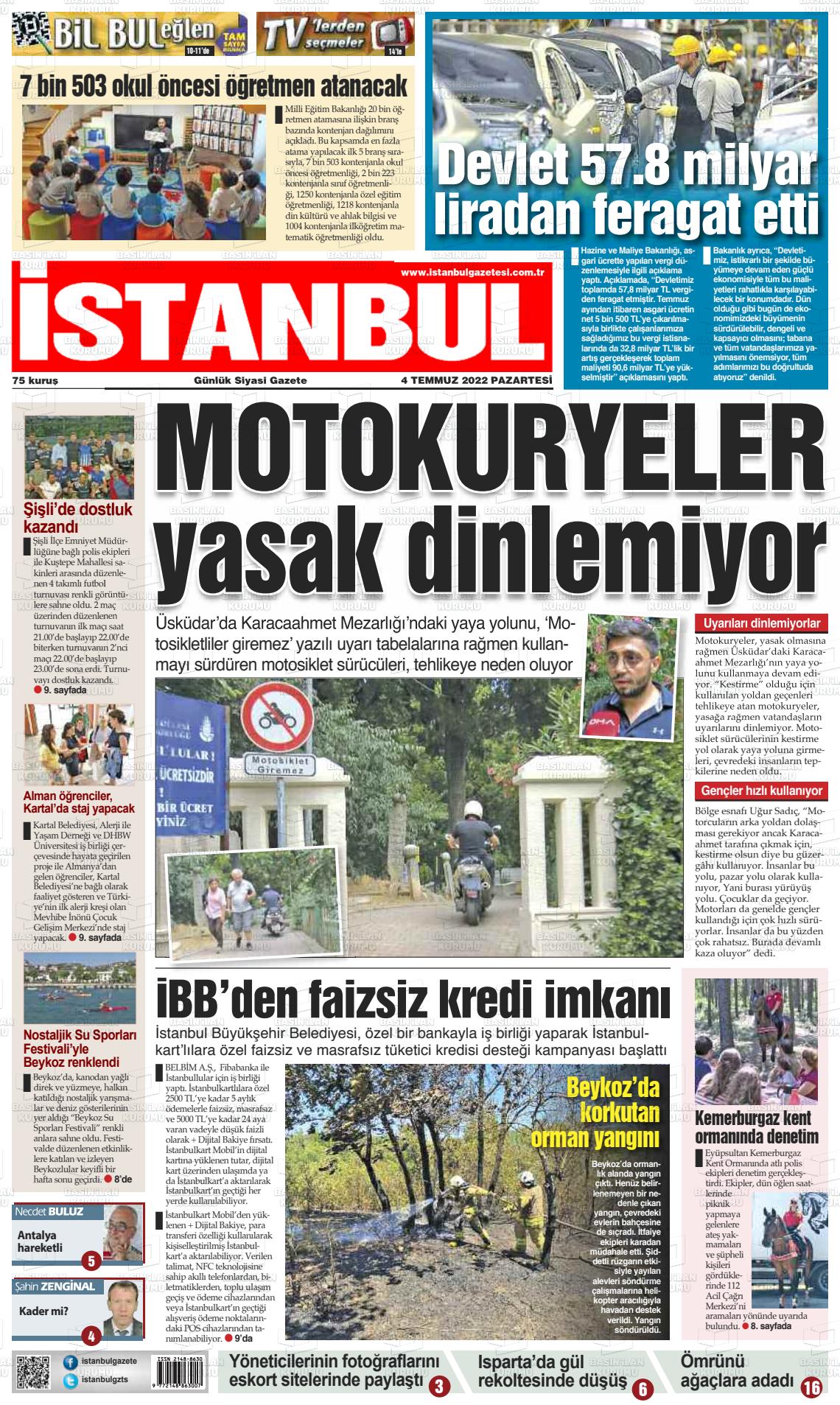 04 Temmuz 2022 İstanbul Gazete Manşeti