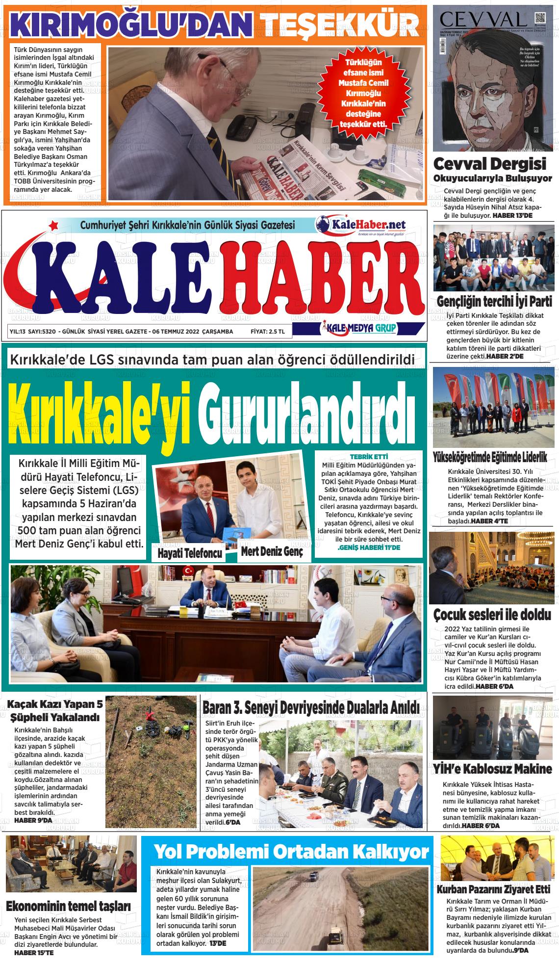 06 Temmuz 2022 Kale Haber Gazete Manşeti