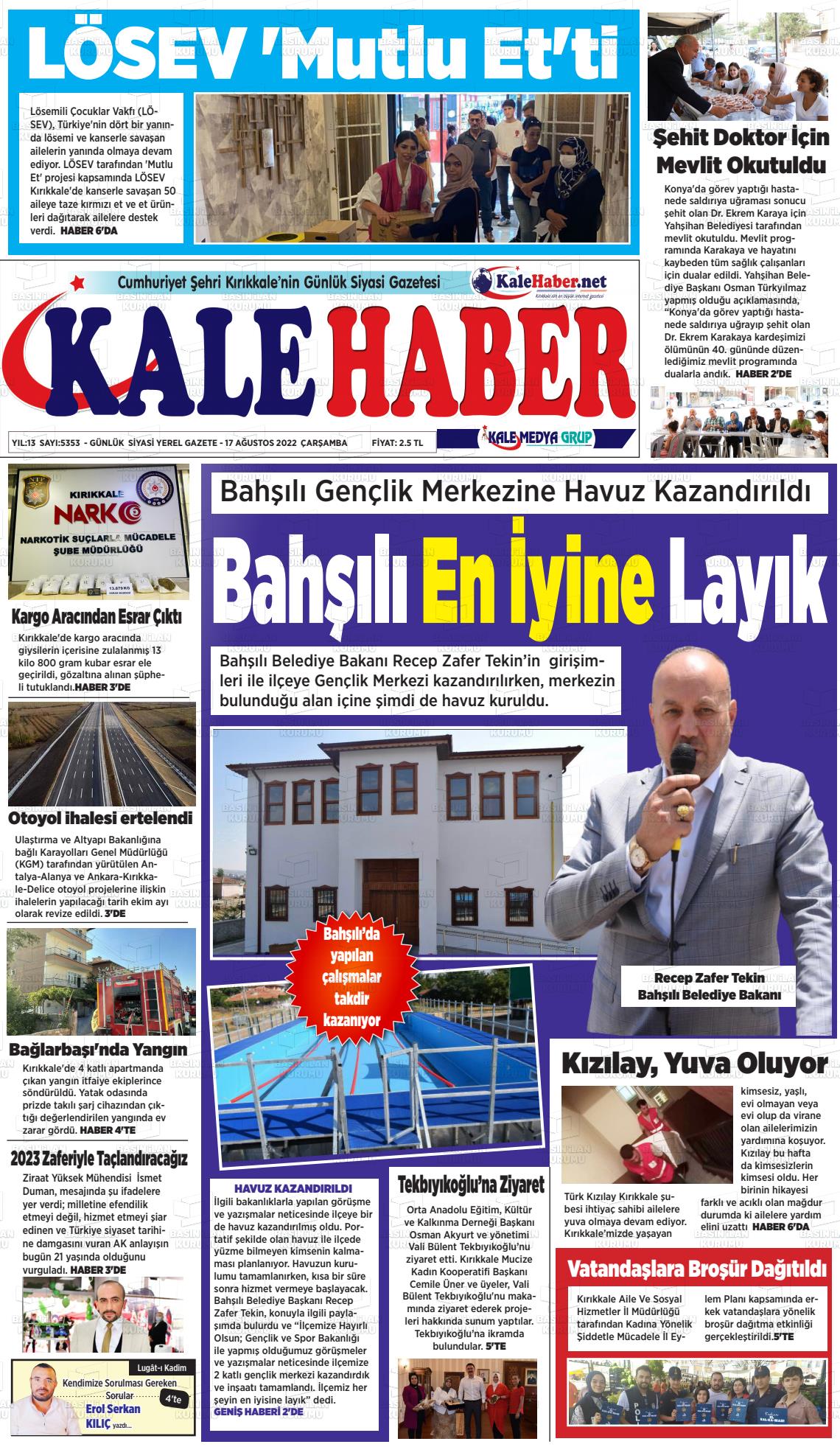 17 Ağustos 2022 Kale Haber Gazete Manşeti