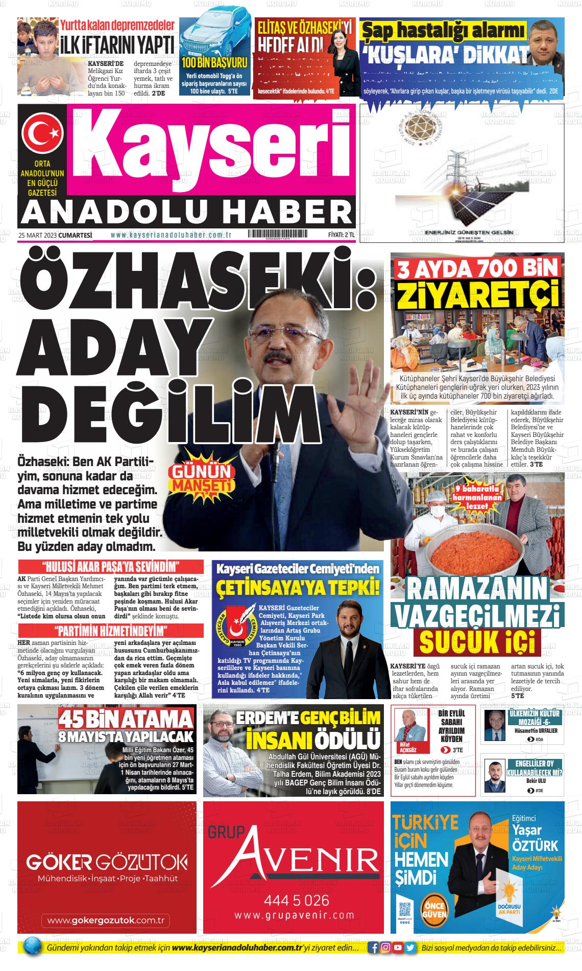 25 Mart 2023 Kayseri Anadolu Haber Gazete Manşeti