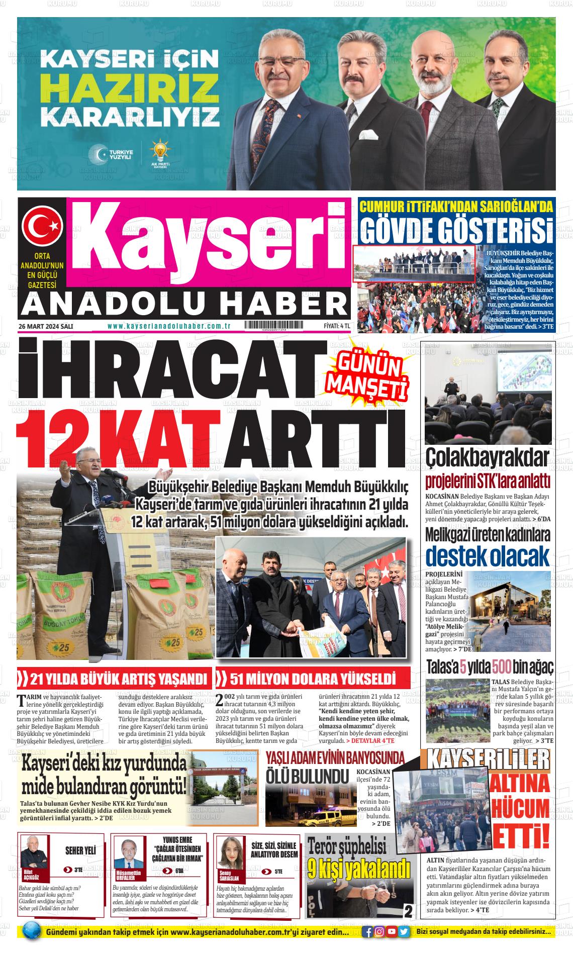 26 Mart 2024 Kayseri Anadolu Haber Gazete Manşeti