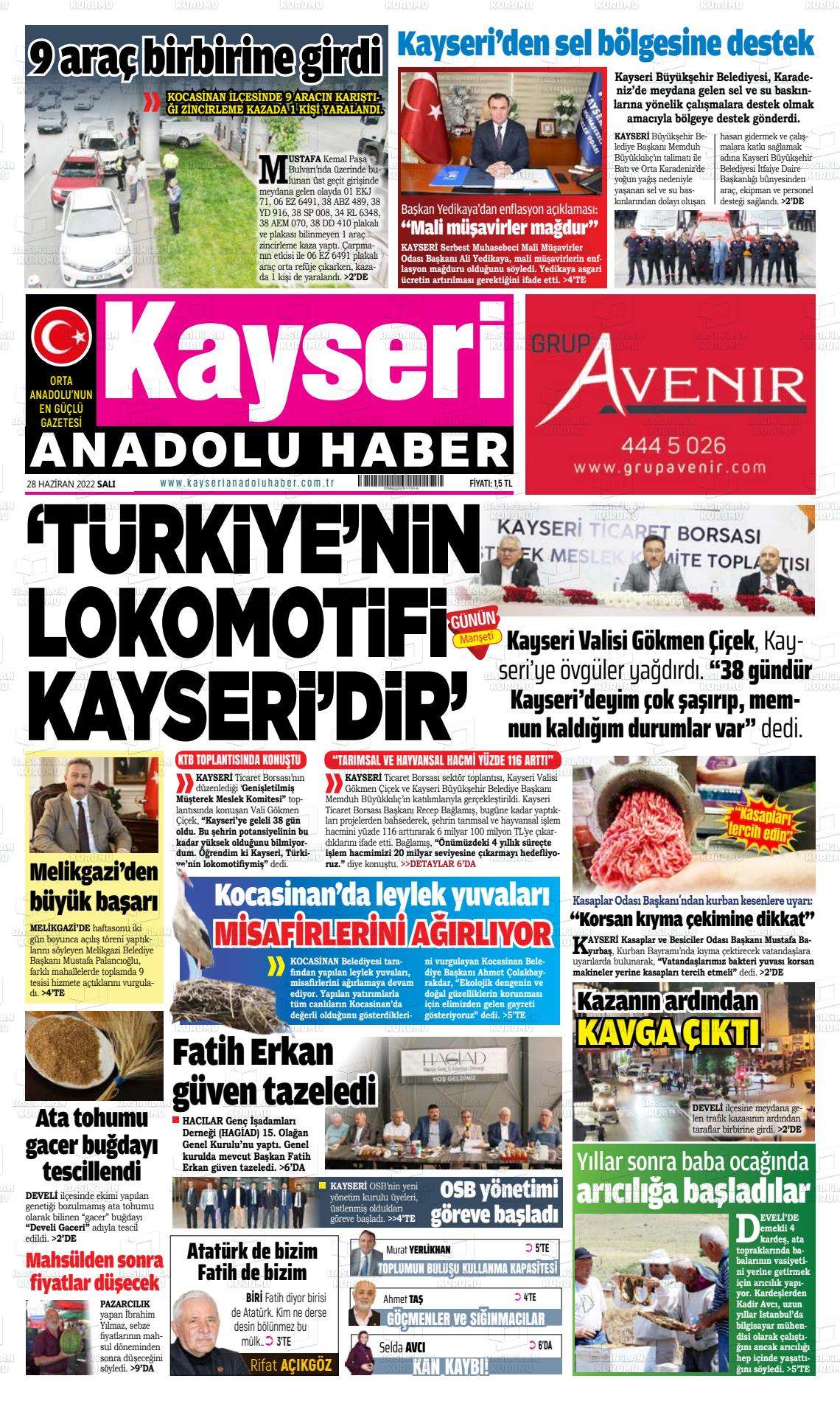 28 Haziran 2022 Kayseri Anadolu Haber Gazete Manşeti