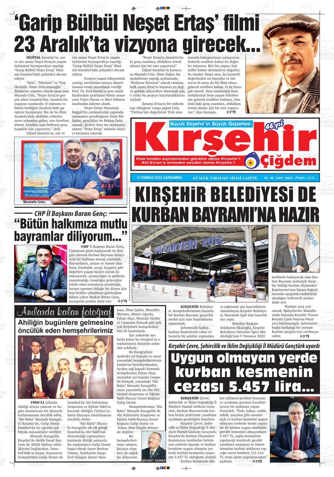06 Temmuz 2022 Kırşehir Çiğdem Gazete Manşeti