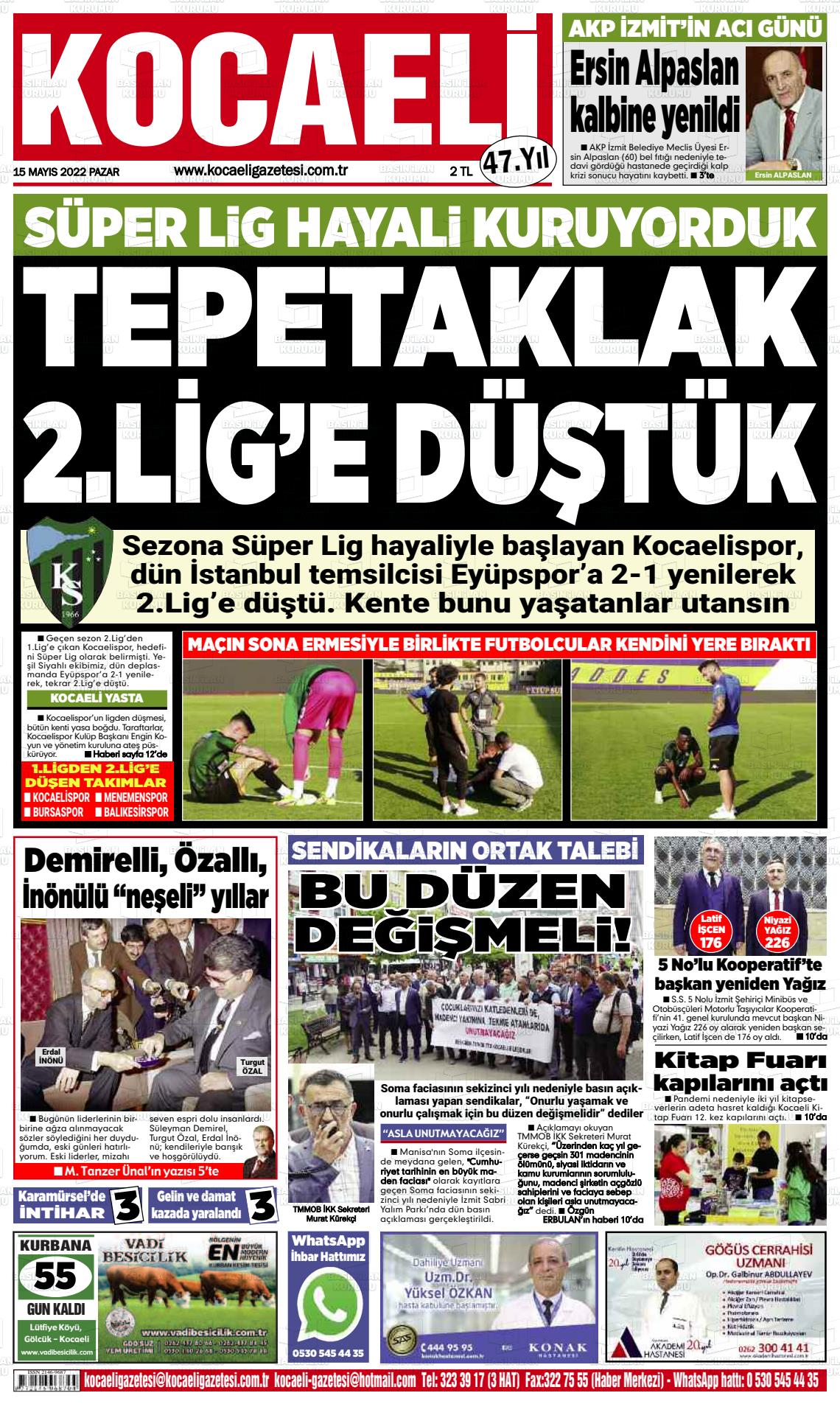 15 Mayıs 2022 Kocaeli Gazete Manşeti