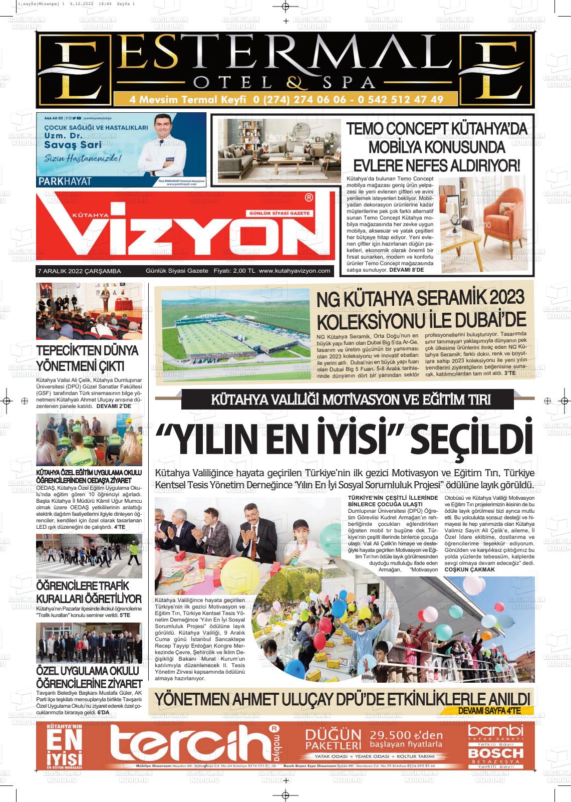 07 Aralık 2022 Kütahya Vizyon Gazete Manşeti
