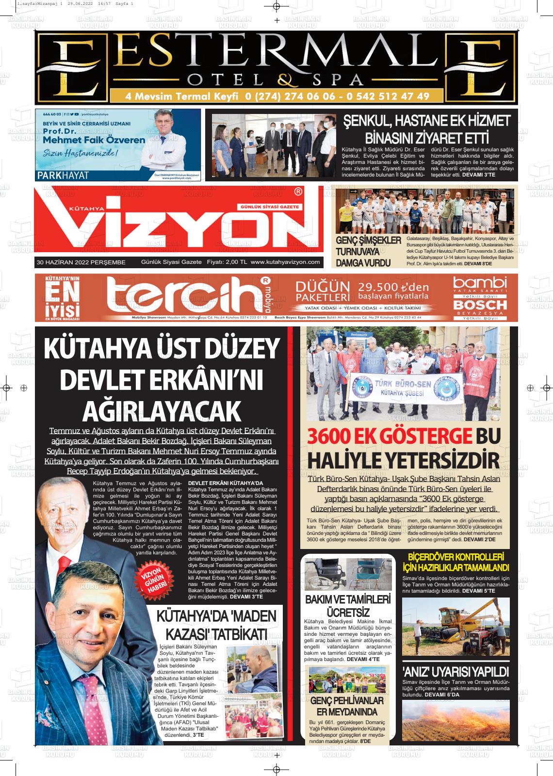 02 Temmuz 2022 Kütahya Vizyon Gazete Manşeti