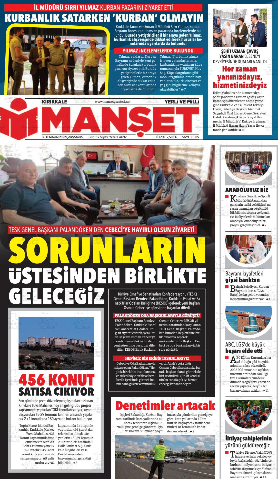 06 Temmuz 2022 Kırıkkale Manşet Gazete Manşeti