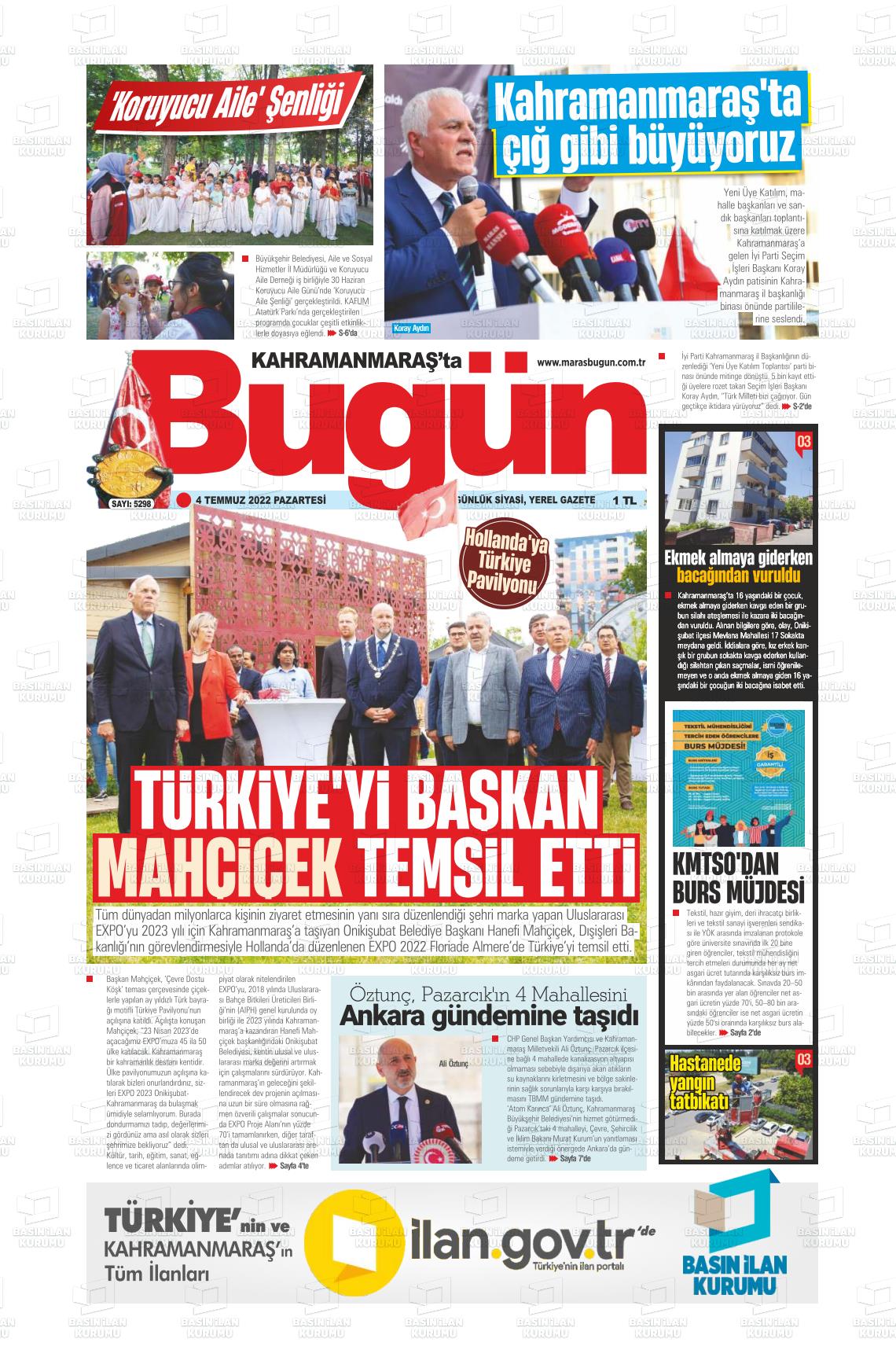 04 Temmuz 2022 Maraş Bugün Gazete Manşeti