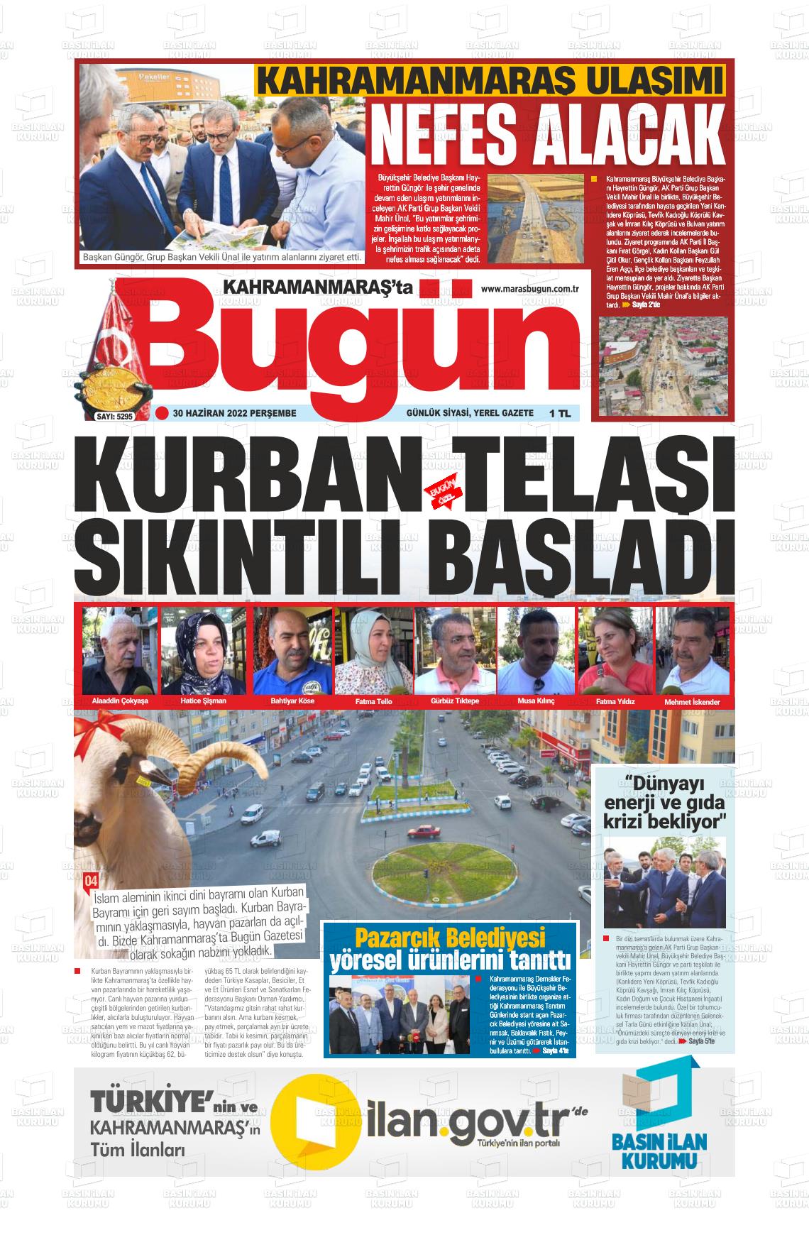 01 Temmuz 2022 Maraş Bugün Gazete Manşeti