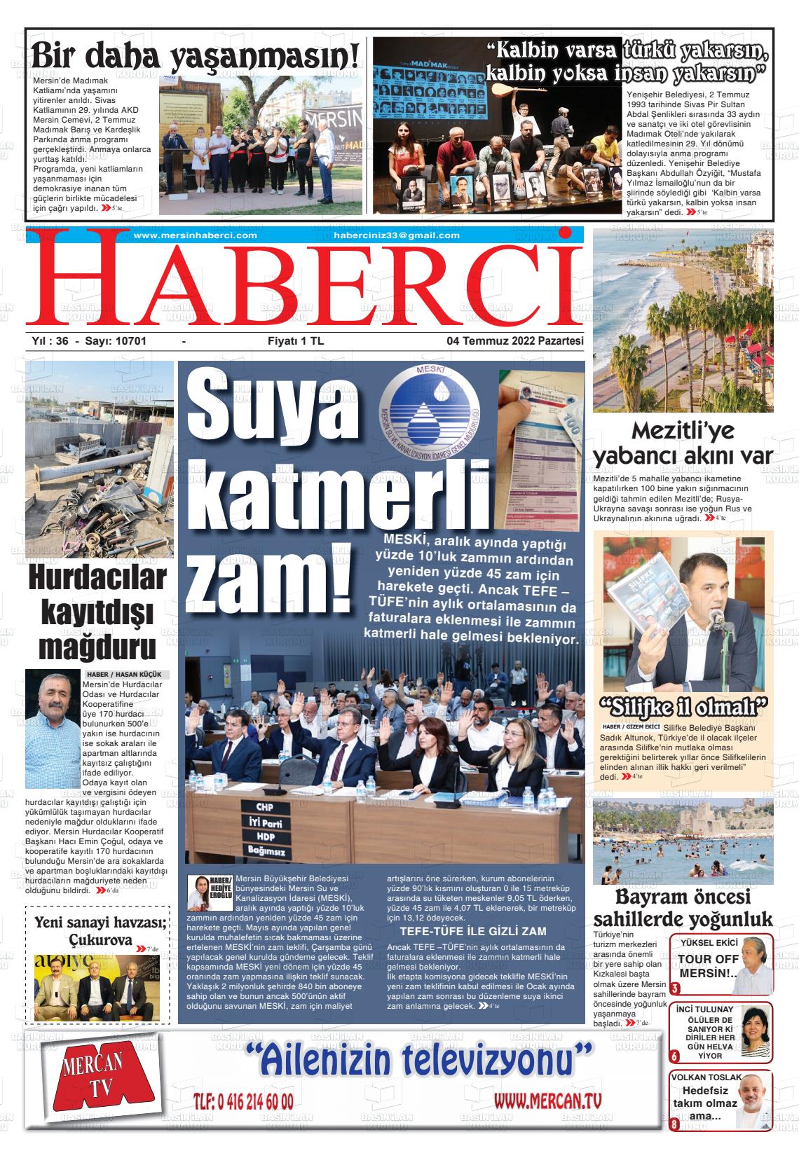 04 Temmuz 2022 Mersin Haberci Gazete Manşeti