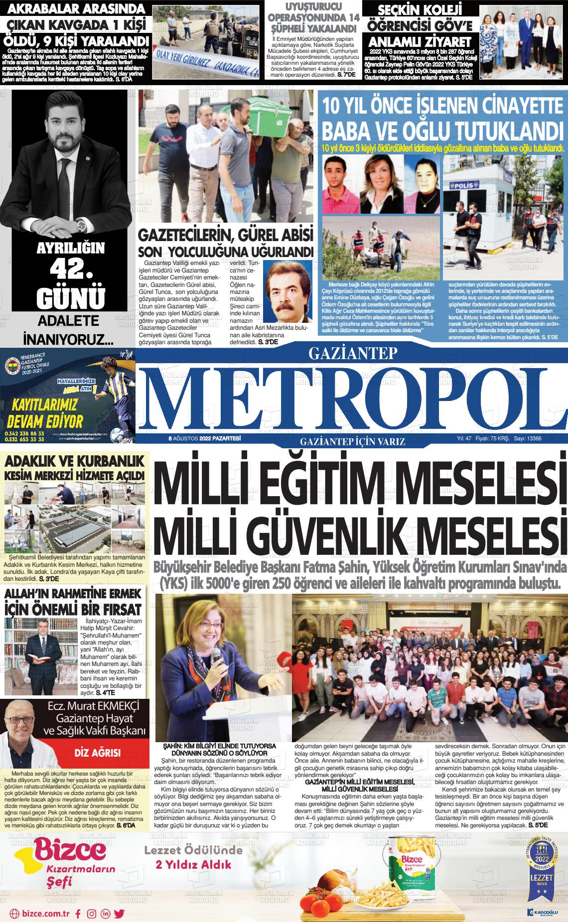 08 Ağustos 2022 Gaziantep Metropol Gazete Manşeti