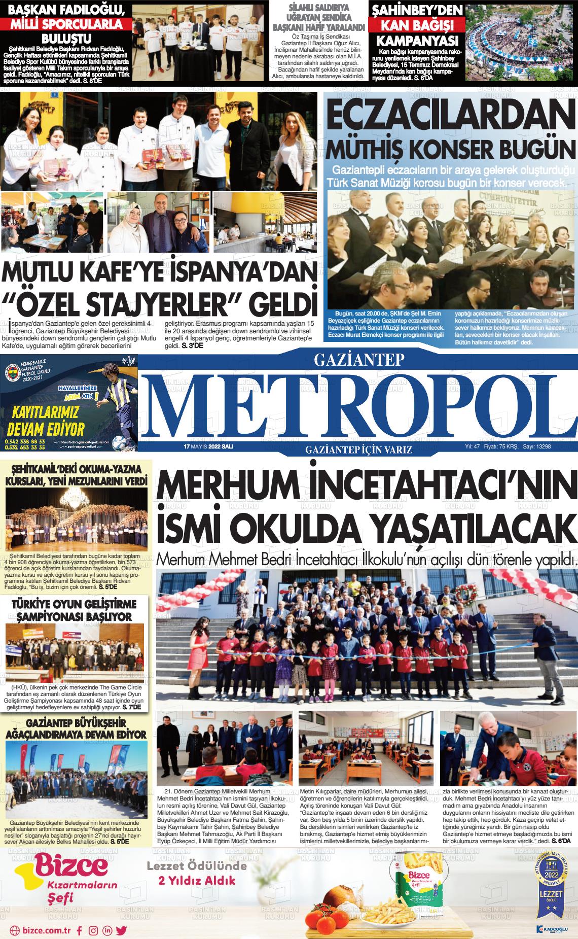 17 Mayıs 2022 Gaziantep Metropol Gazete Manşeti